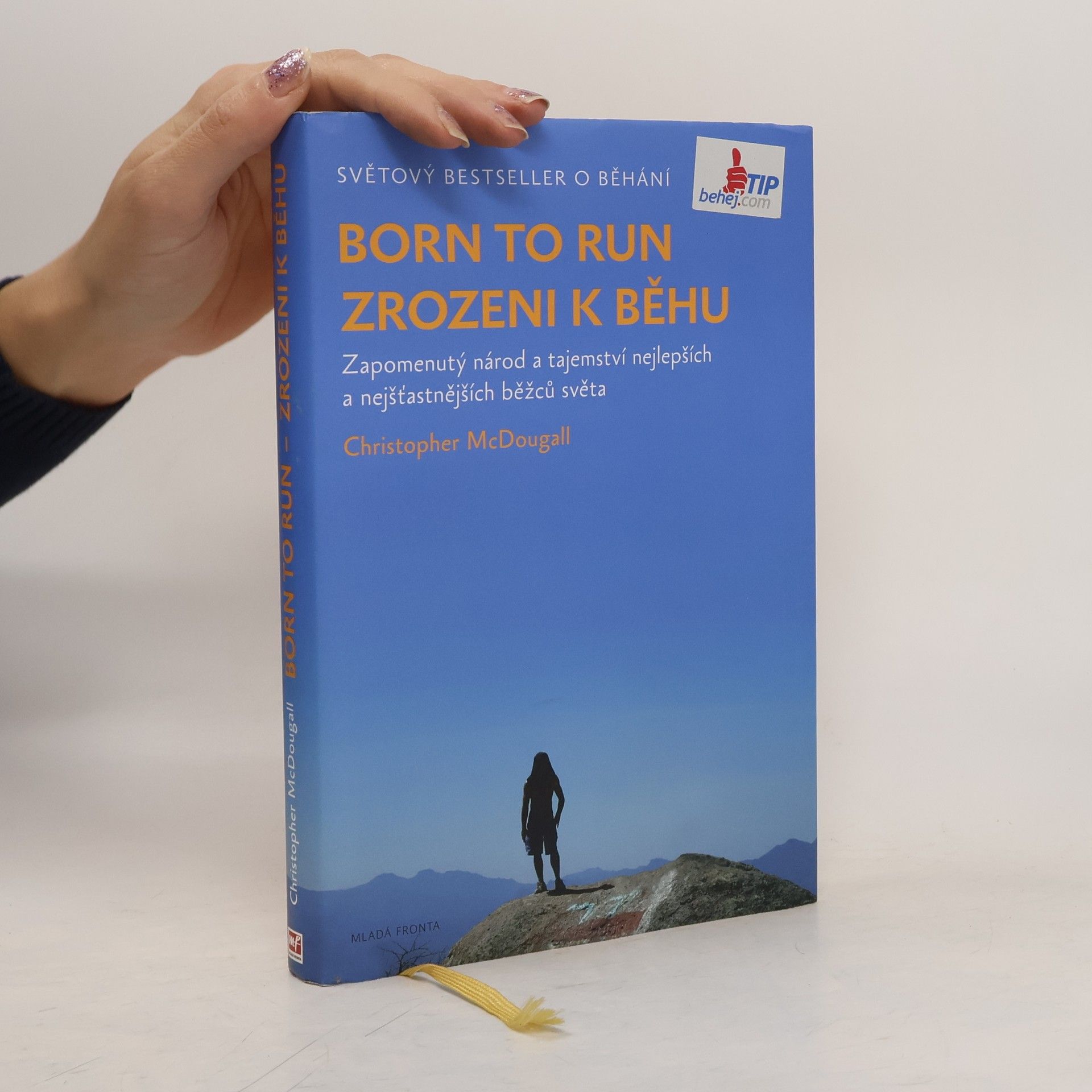 Born to run. Zrozeni k běhu