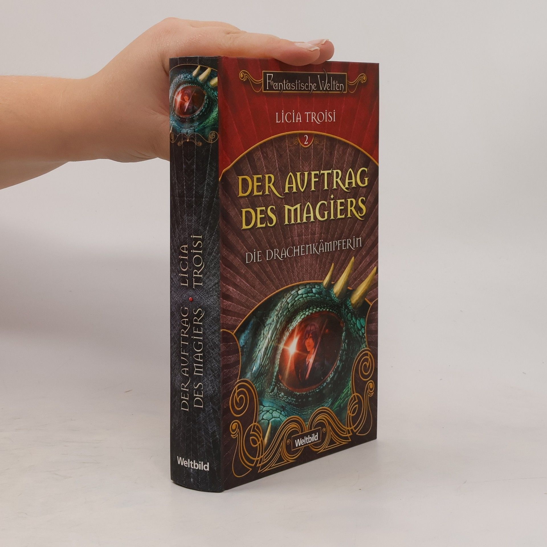 Licia Troisi Die Drachenkämpferin - Der Auftrag des Magiers