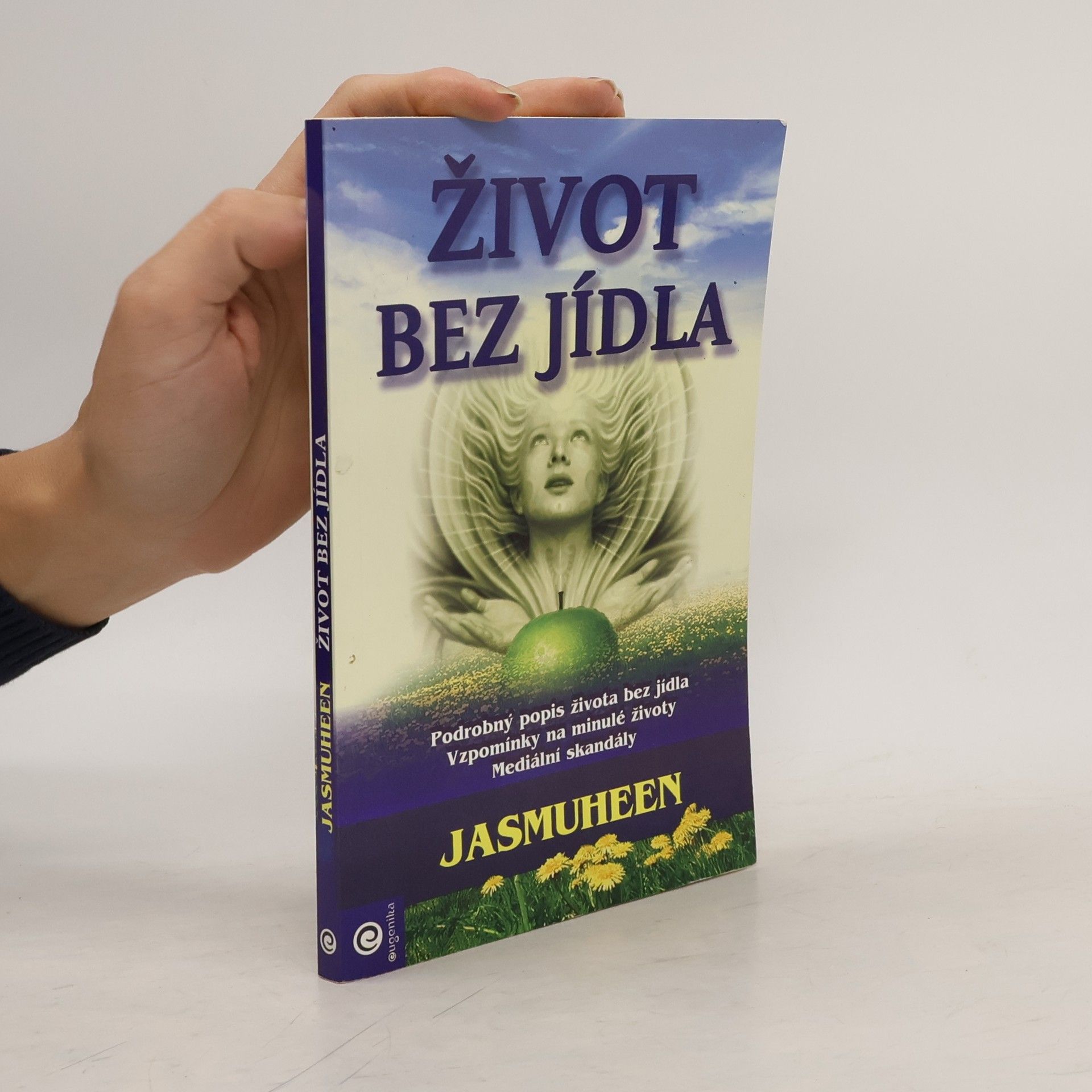 Jasmuheen Život bez jídla