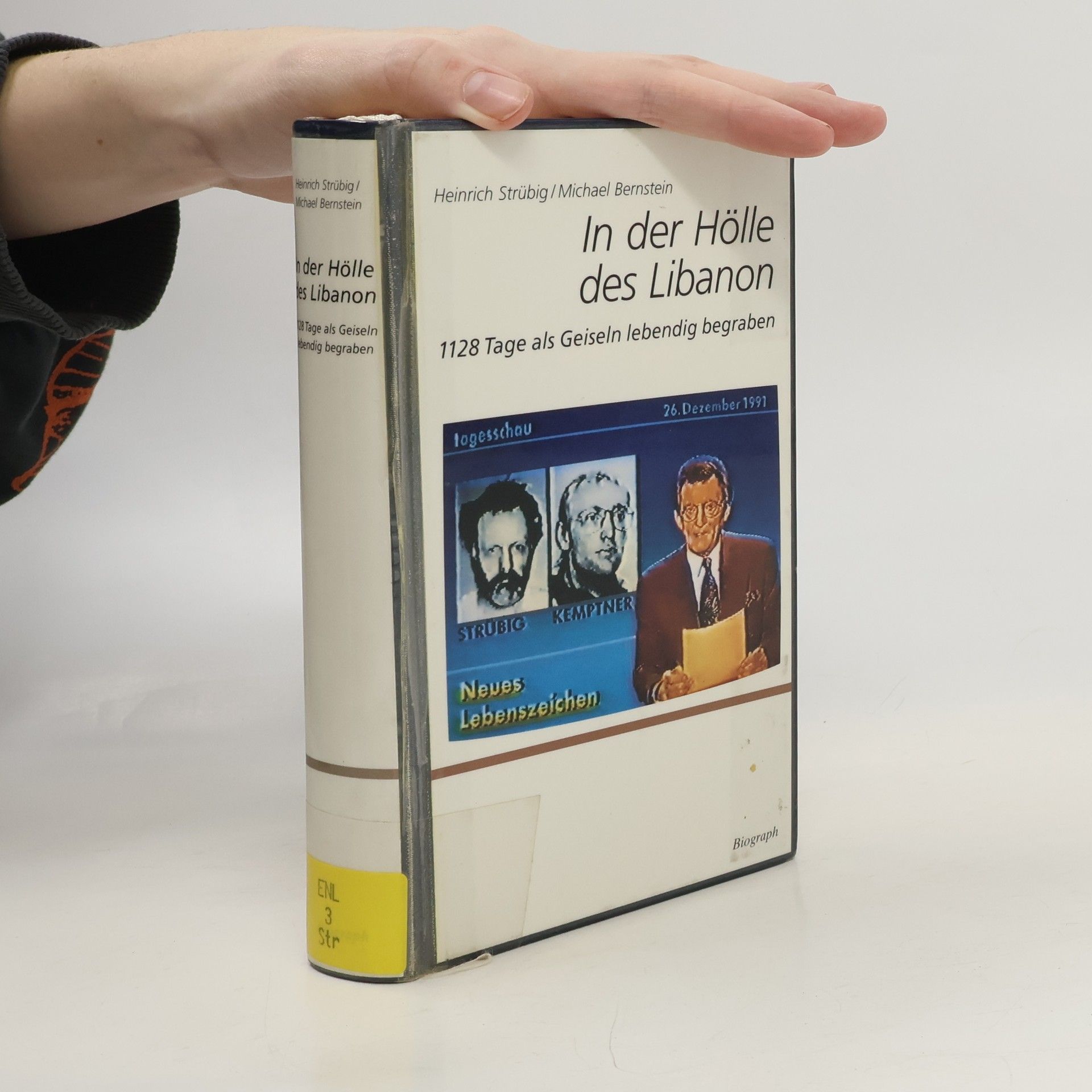 Heinrich Strübig In der Hölle des Libanon