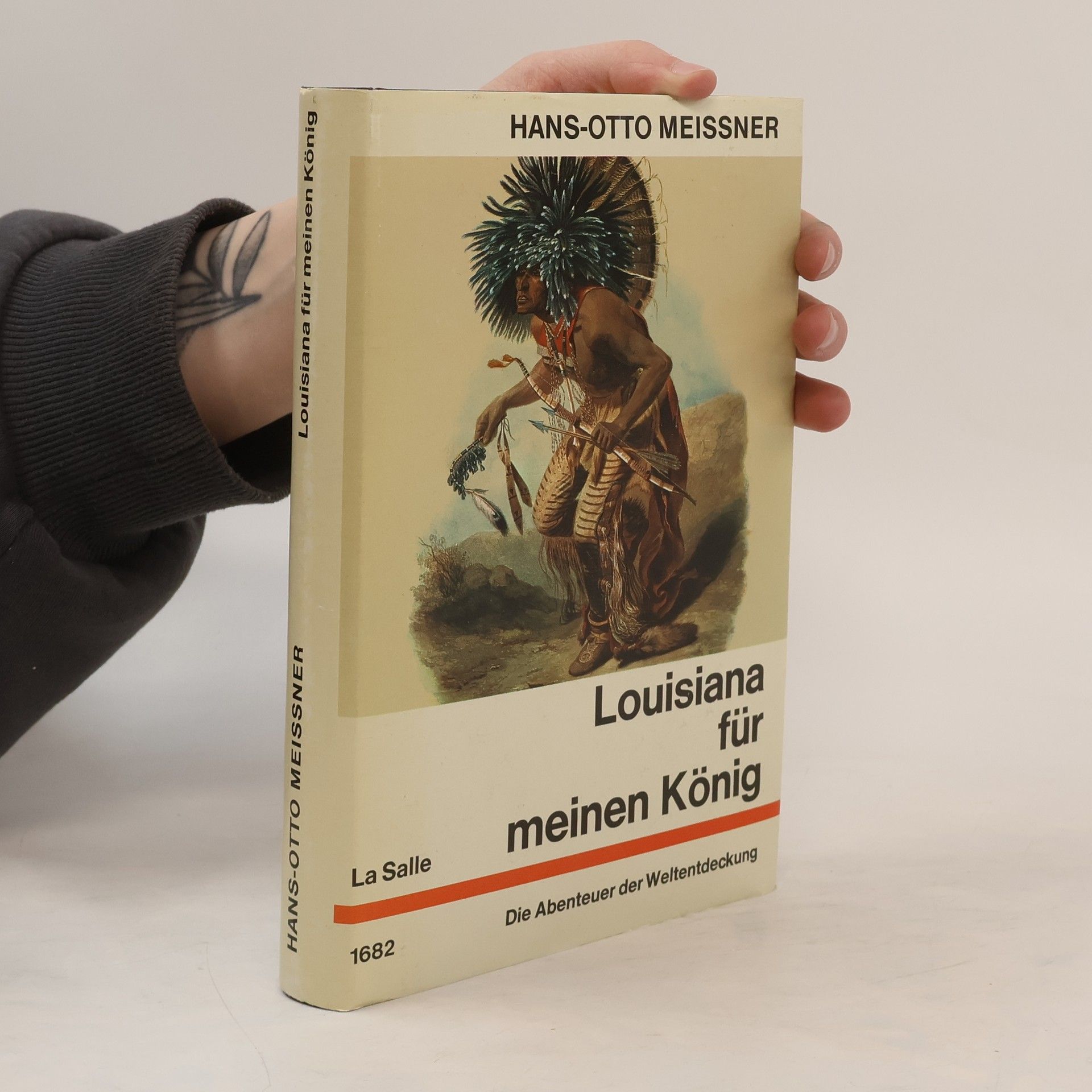 Hans-Otto Meissner Die Abenteuer der Weltentdeckung 3. Louisiana für meinen König