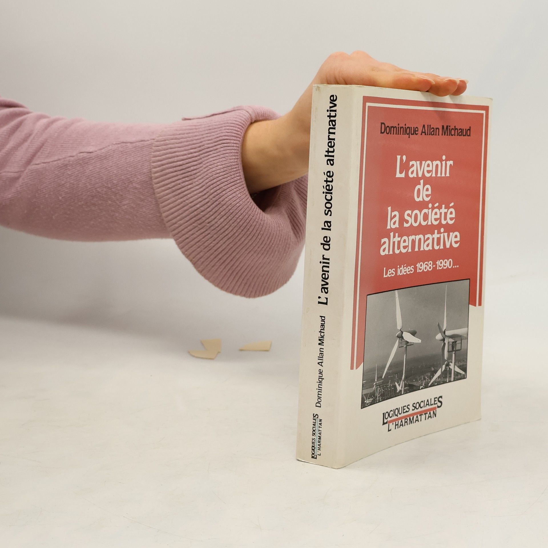 Dominique Allan Michaud Logiques sociales: L'avenir de la société alternative