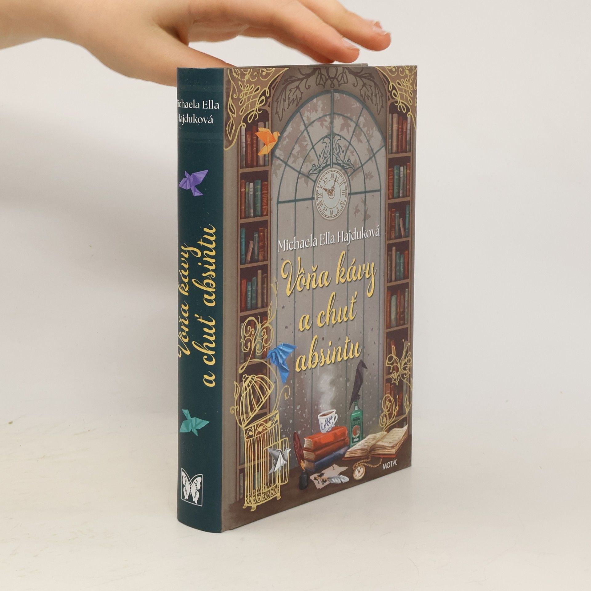 Michaela Ella Hajduková Vôňa kávy a chuť absintu