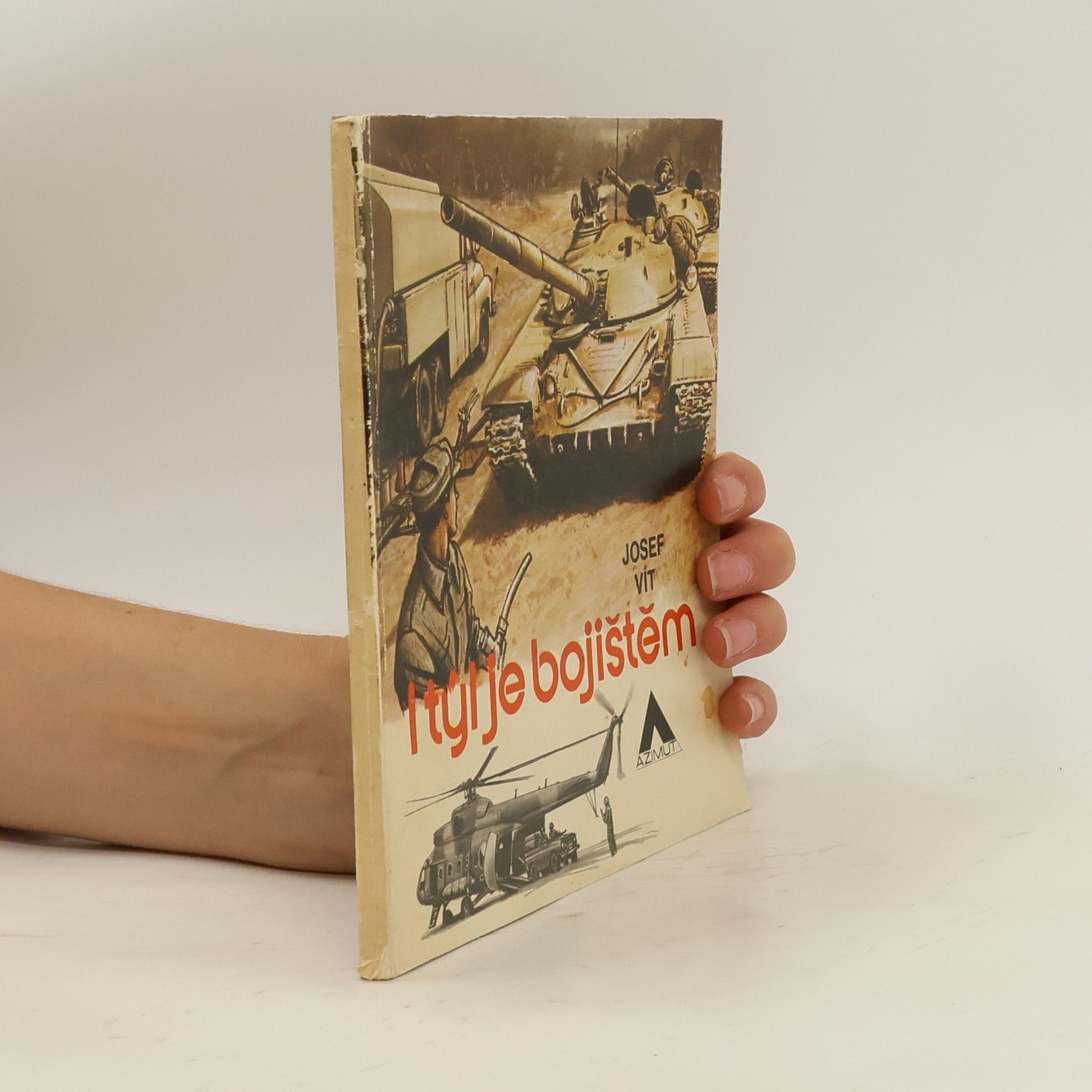 Josef Vít I týl je bojištěm