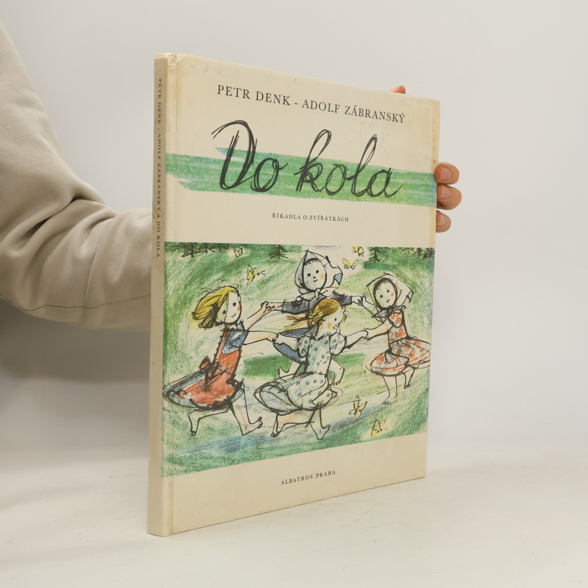 Petr Denk Do kola. Říkadla o zvířátkách