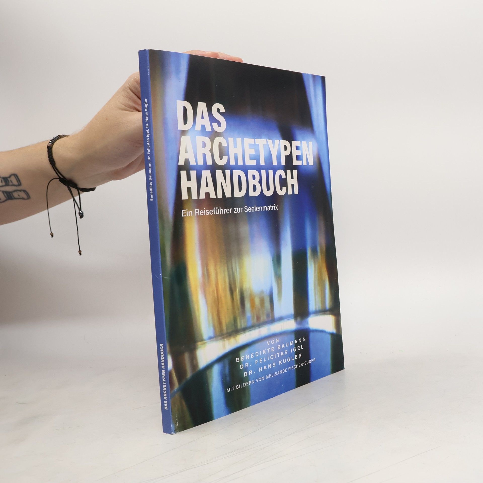 Benedikte Baumann Das Archetypen Handbuch