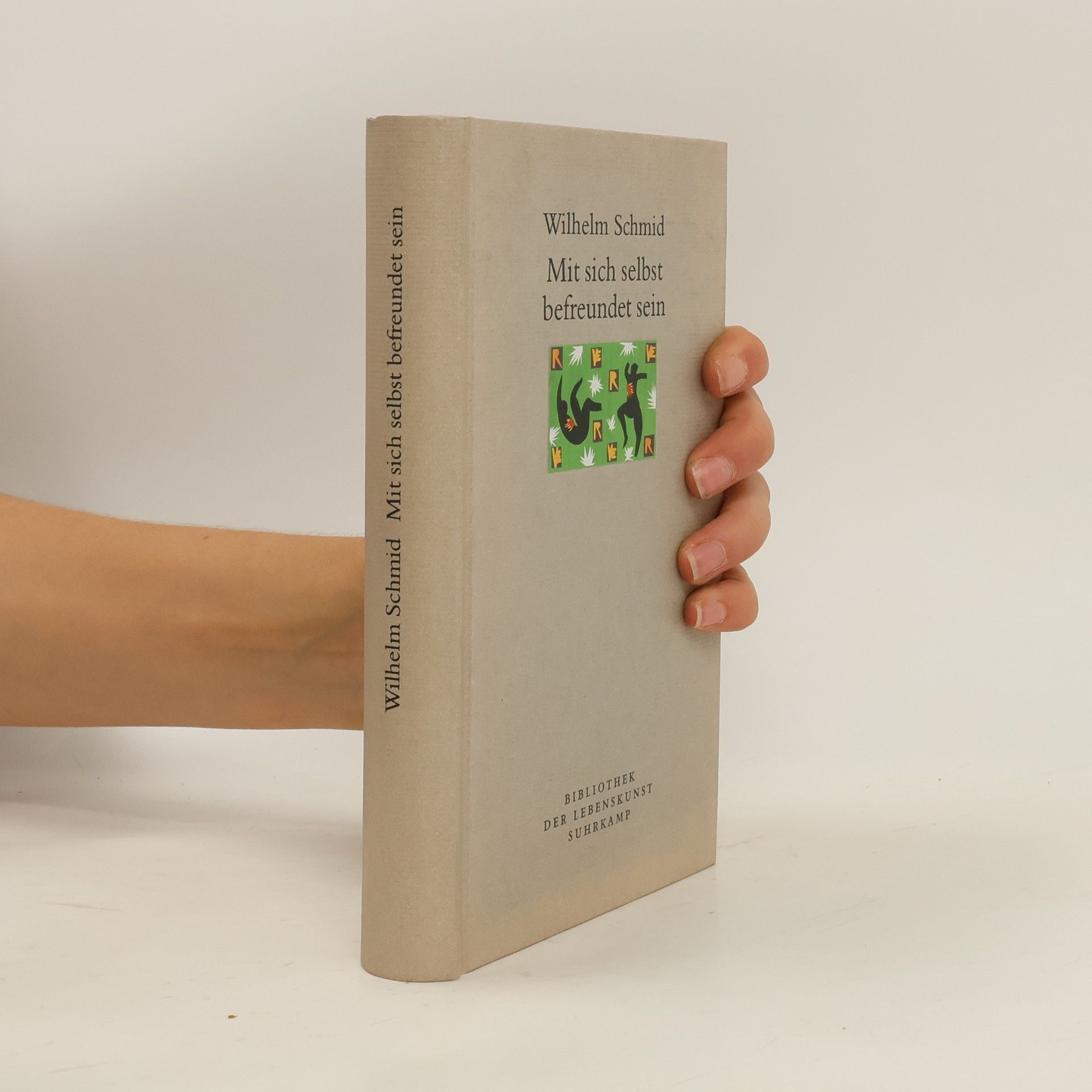 Wilhelm Schmidt-Thomé Mit sich selbst befreundet sein