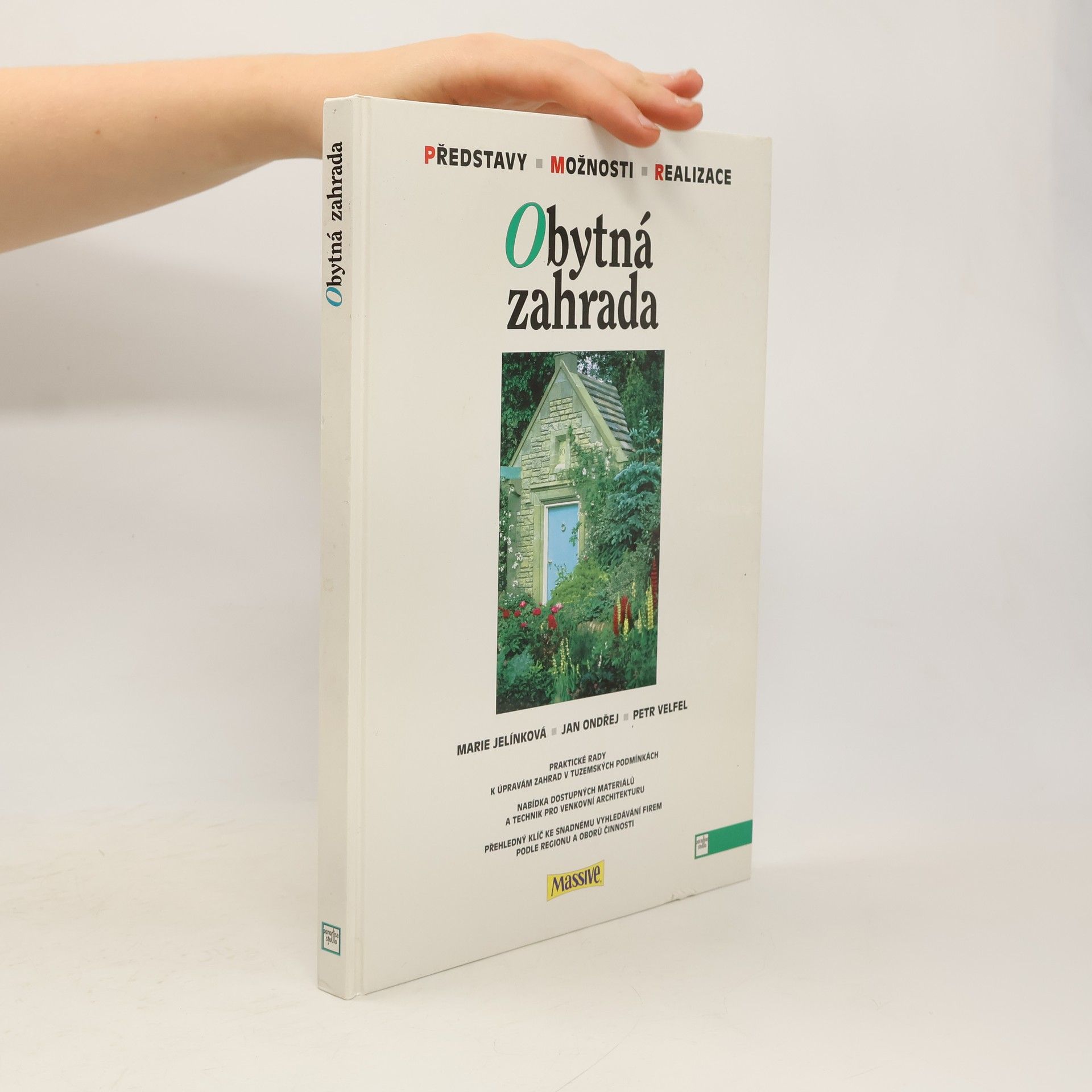 Obytná zahrada. Představy, možnosti, realizace