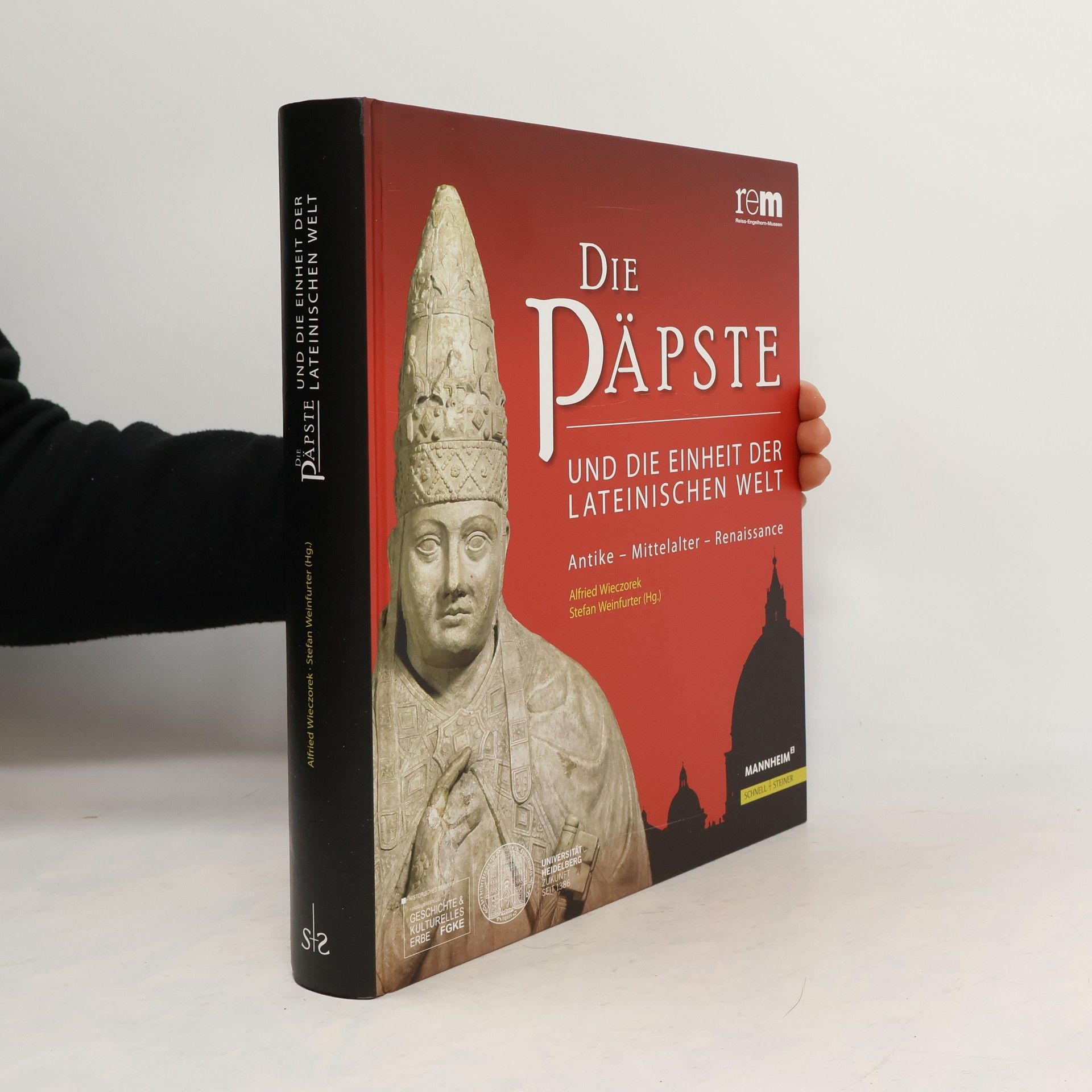 Alfried Wieczorek Die Päpste und die Einheit der lateinischen Welt