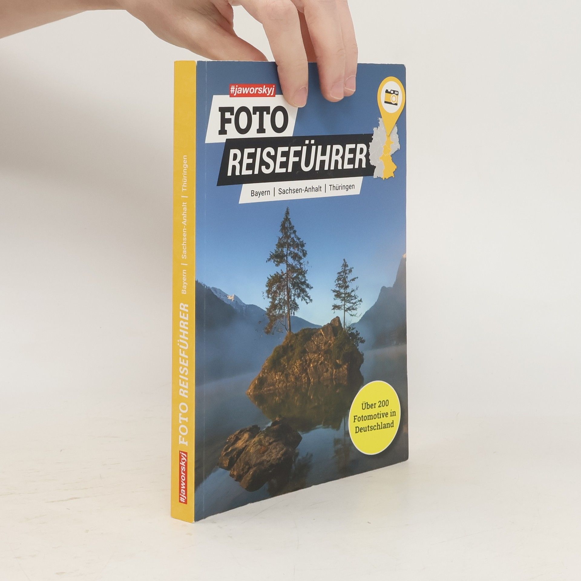 Foto Reiseführer - Bayern, Sachsen-Anhalt, Thüringen