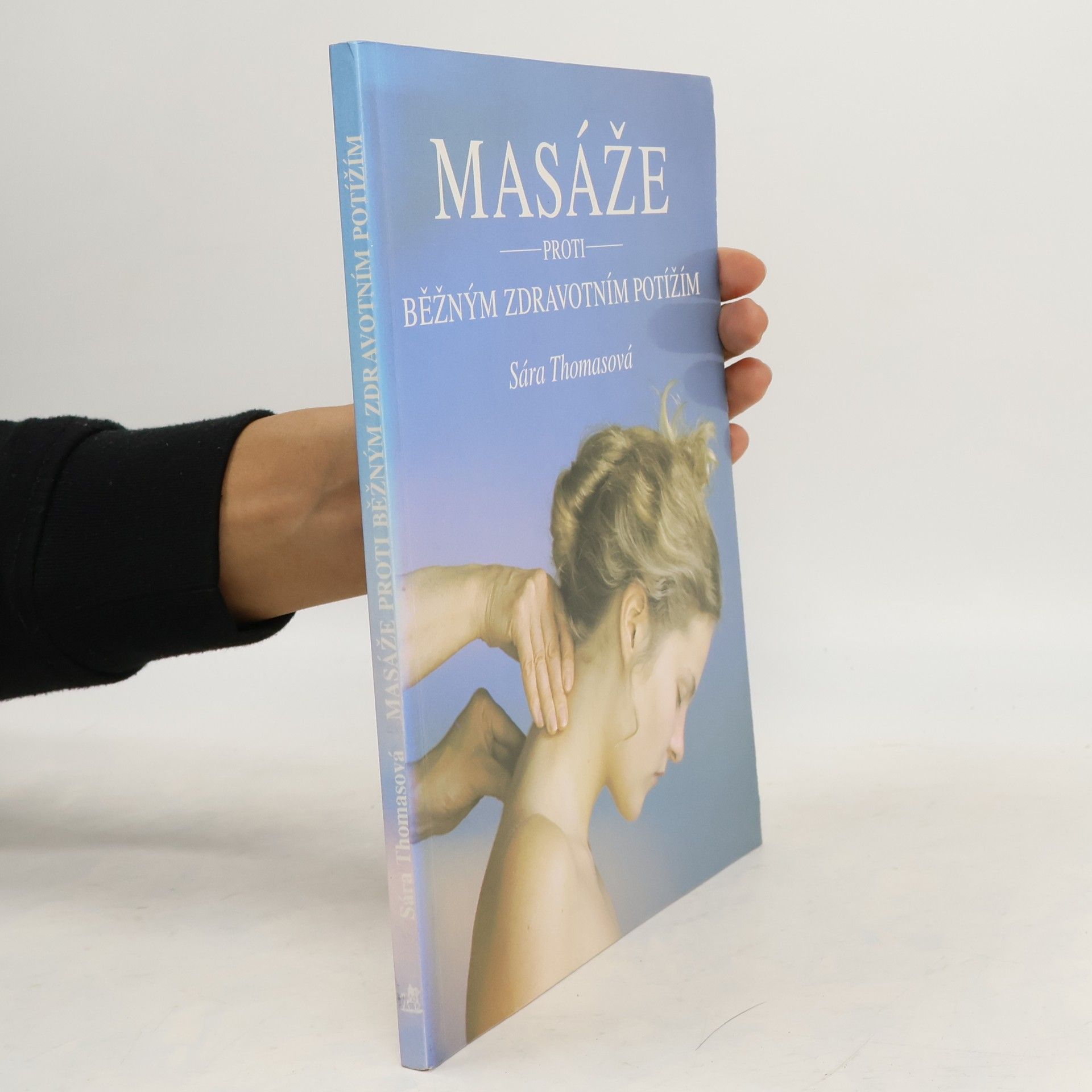 Masáže proti běžným zdravotním potížím