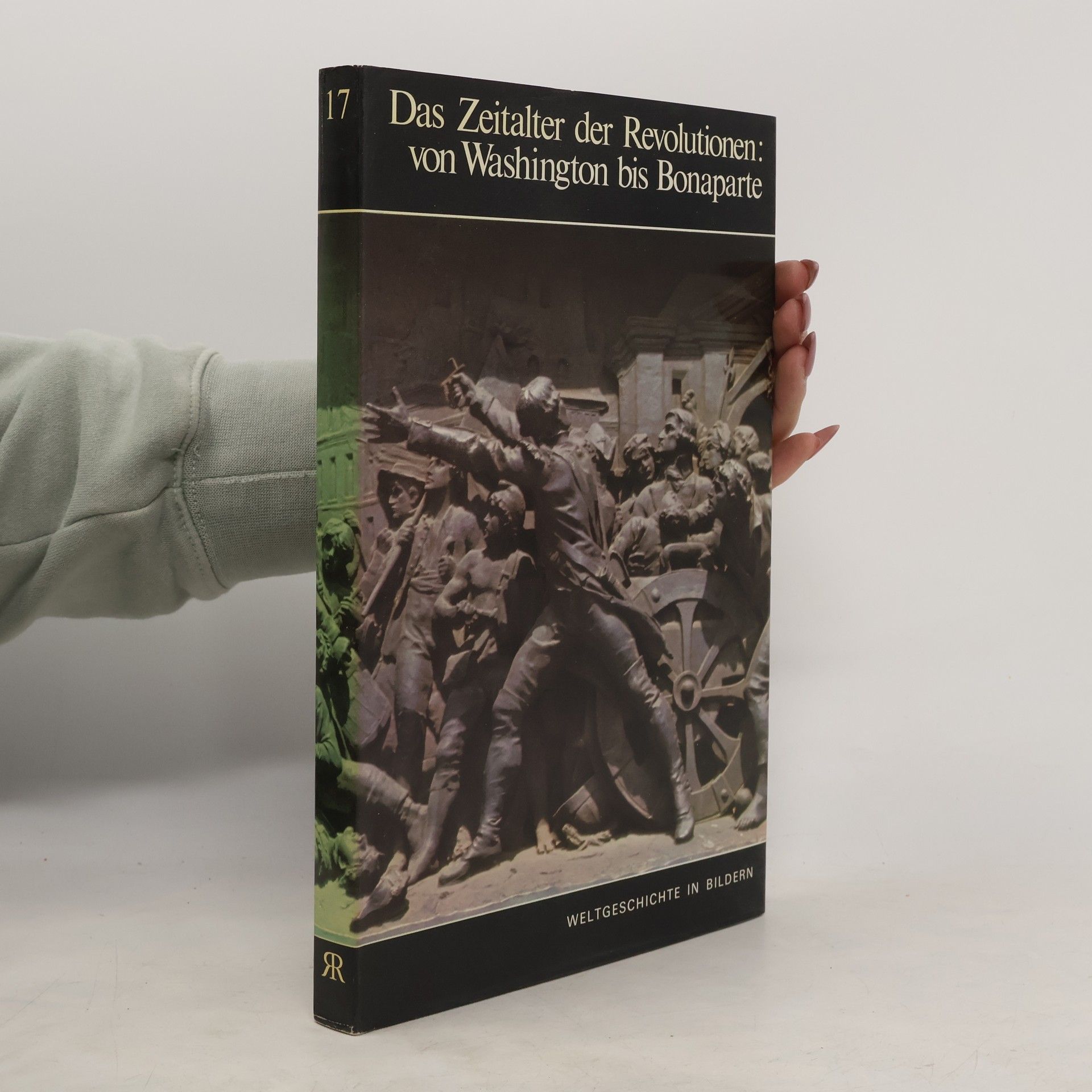 Auteurscollectief Das Zeitalter der Revolutionen: von Washington bis Bonaparte 17