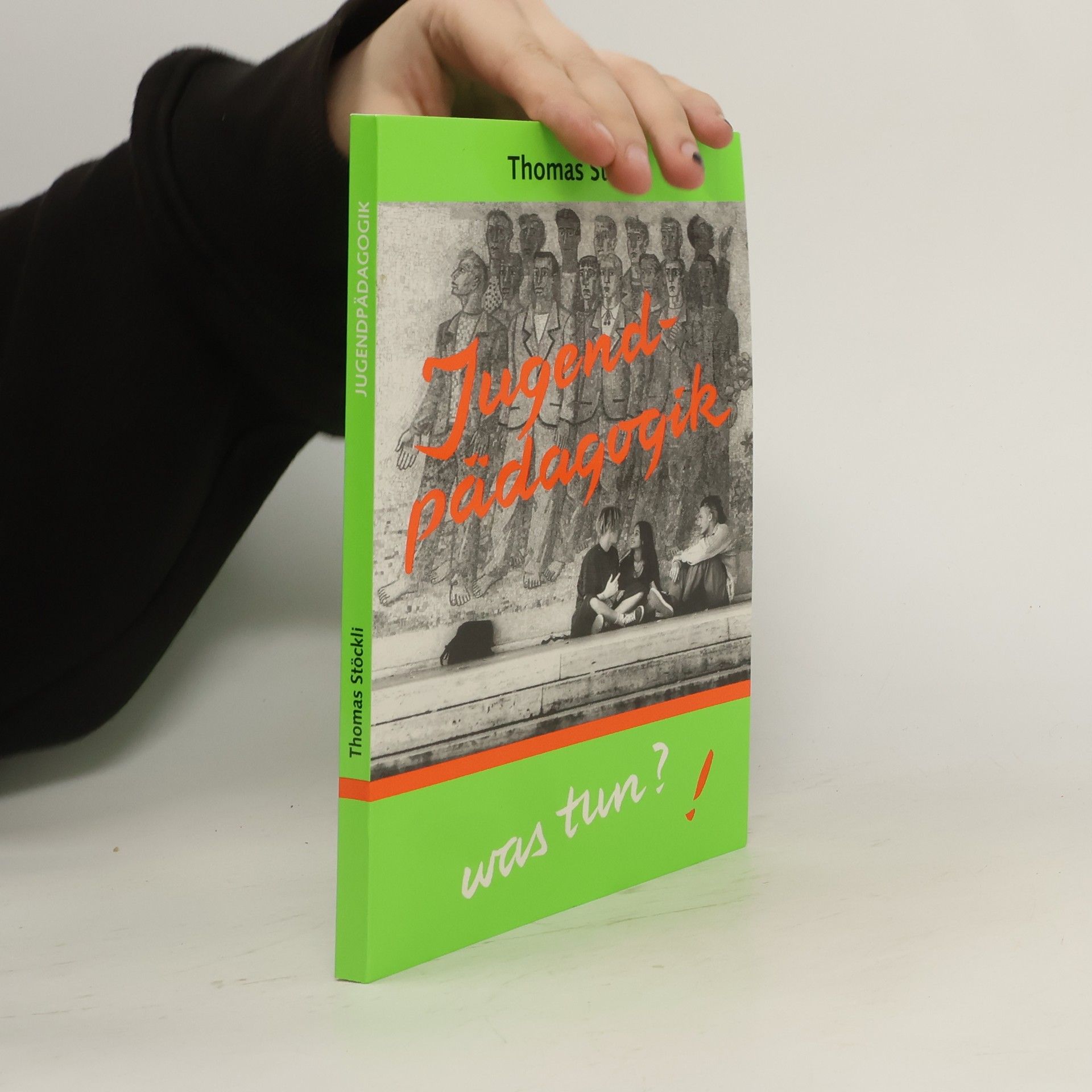 Jugendpädagogik: was tun?