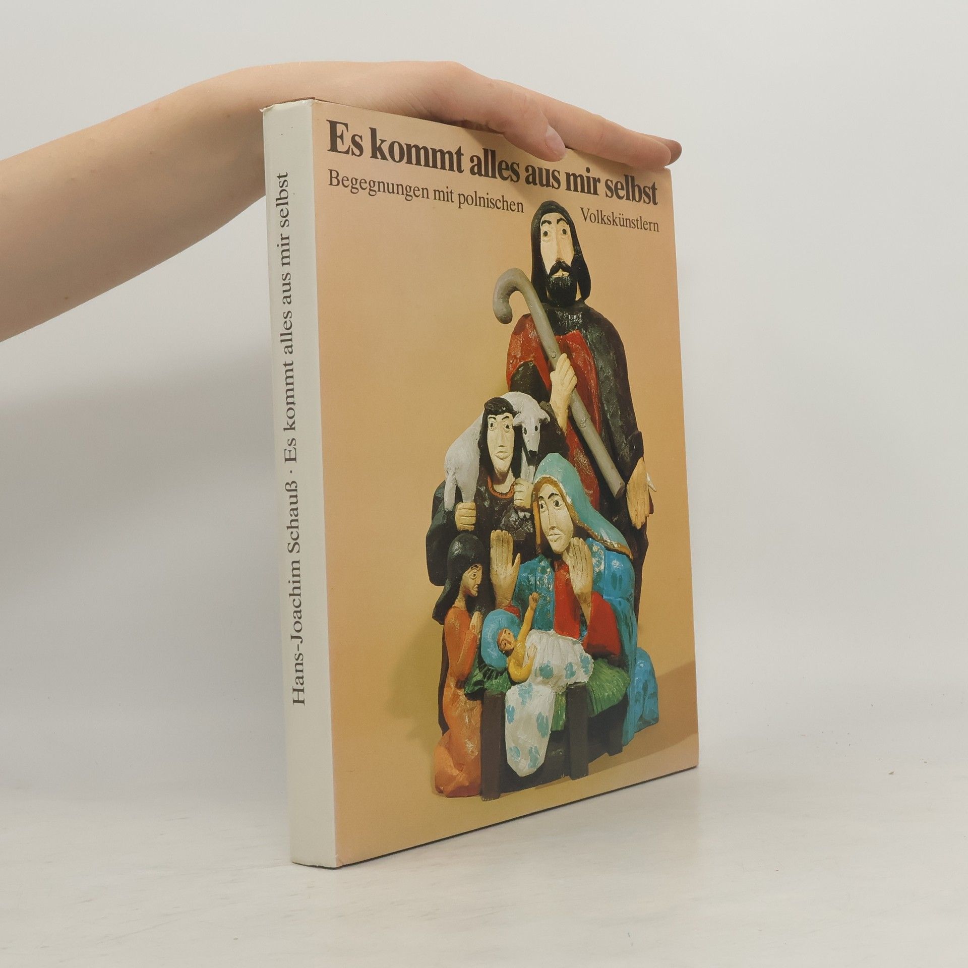 Es kommt alles aus mir selbst. Begegnungen mit polnischen Volkskünstlern