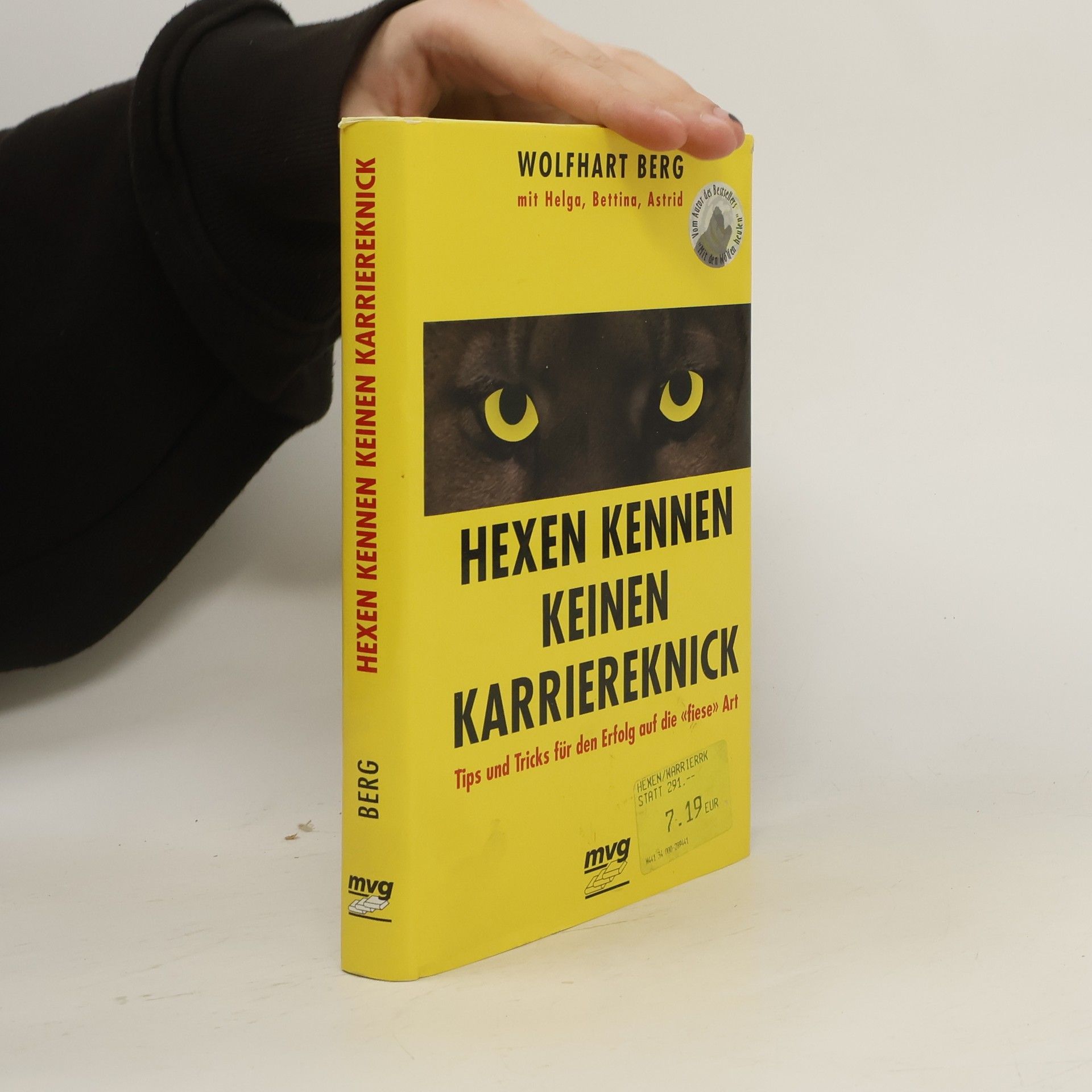 Wolfhart Berg Hexen kennen keinen Karriereknick!