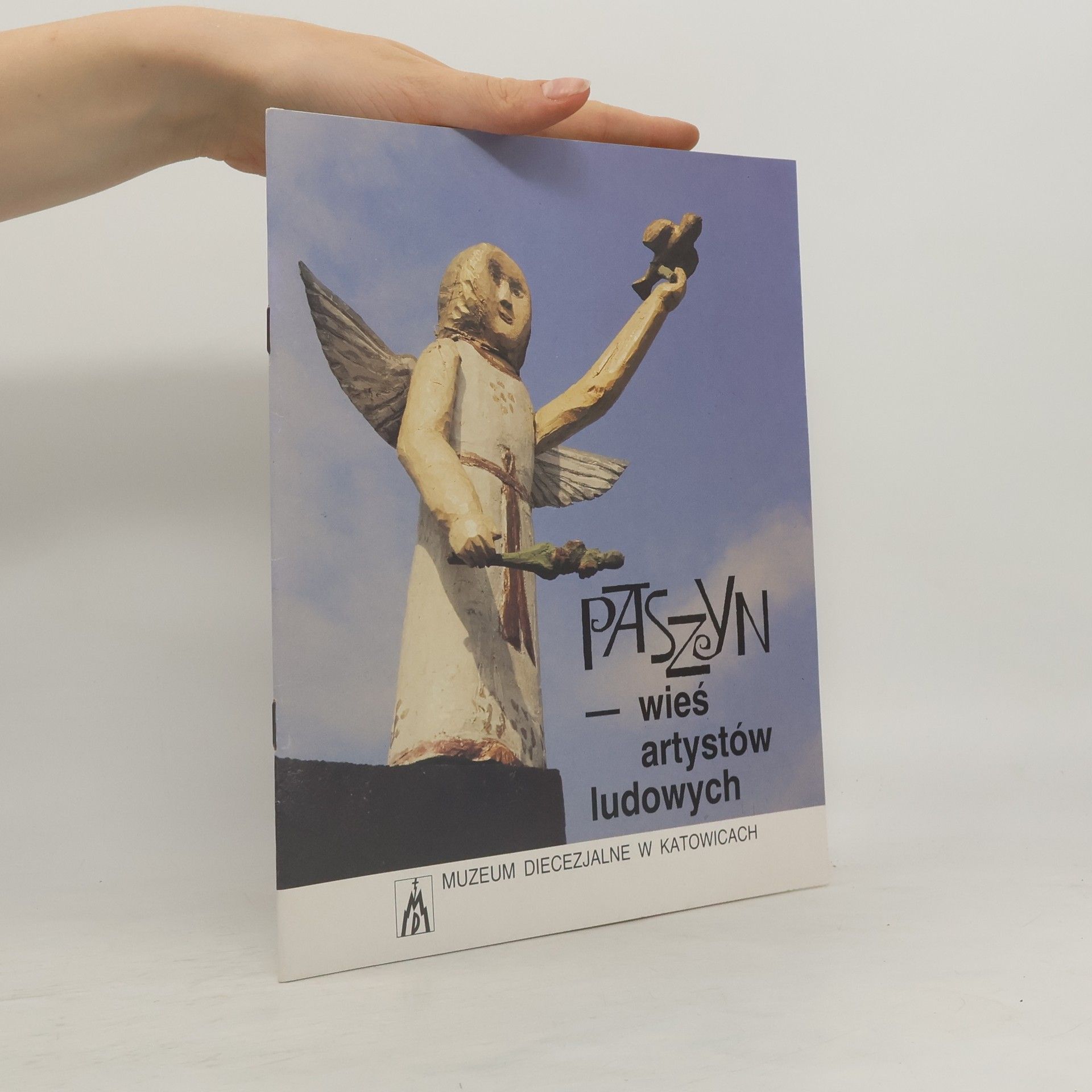 Collectif d'auteurs Paszyn - wieś artystów ludowych