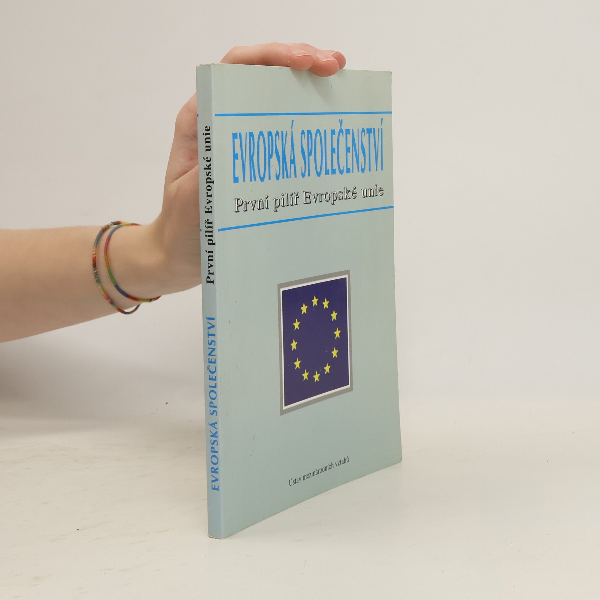 Evropská společenství. První pilíř Evropské unie