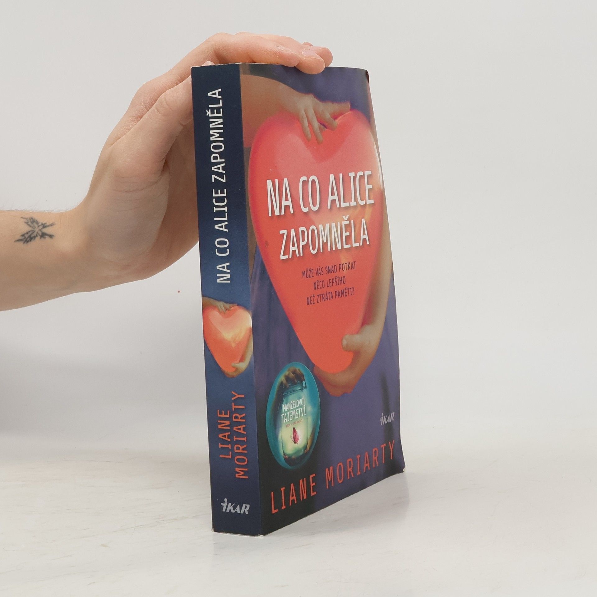 Liane Moriarty Na co Alice zapomněla