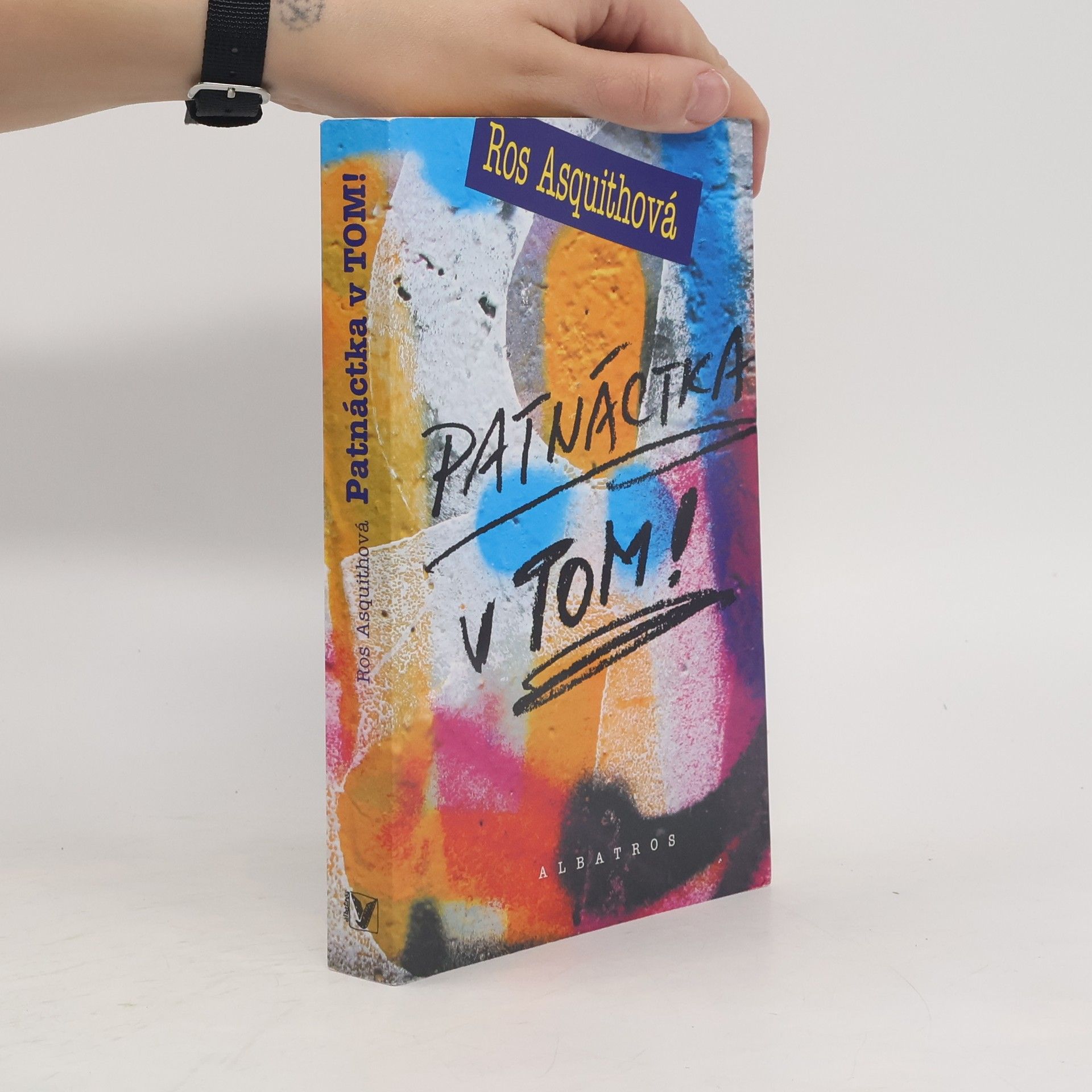 Ros Asquith Patnáctka v Tom : 15