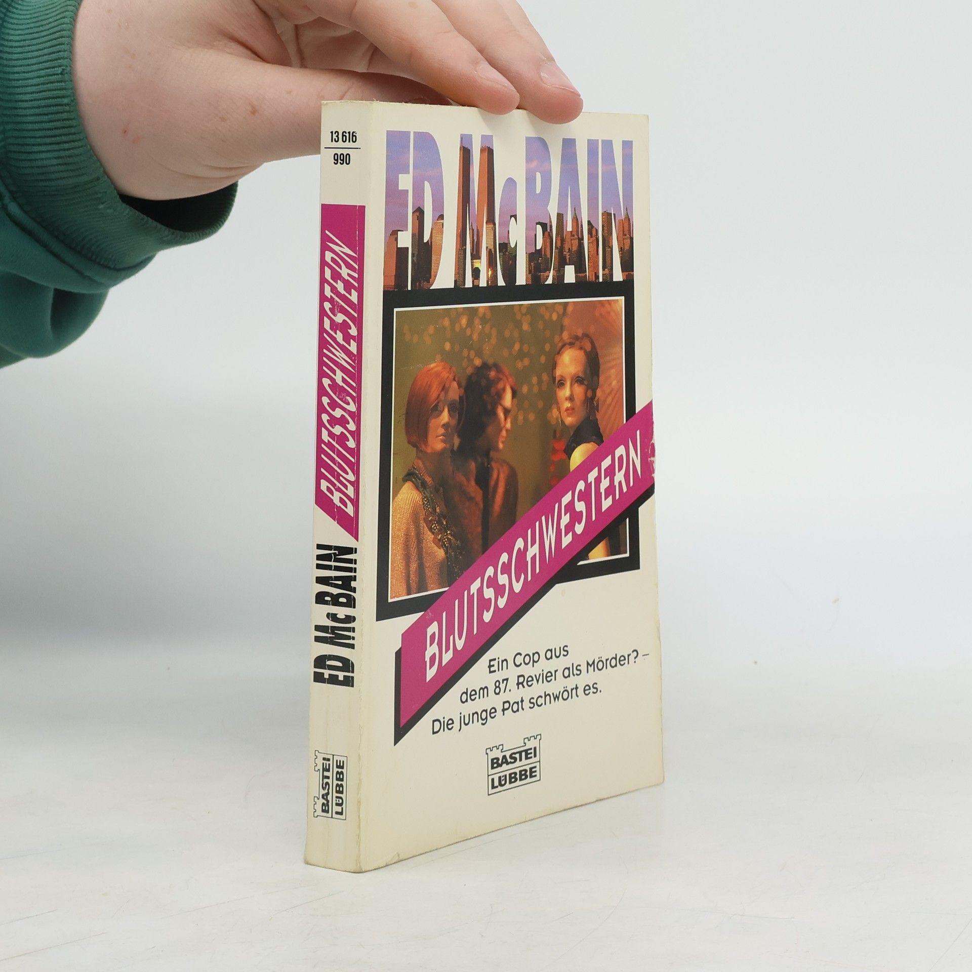 Ed McBain Blutsschwestern. Ein neuer packender Roman über das legendäre 87. Polizeirevier