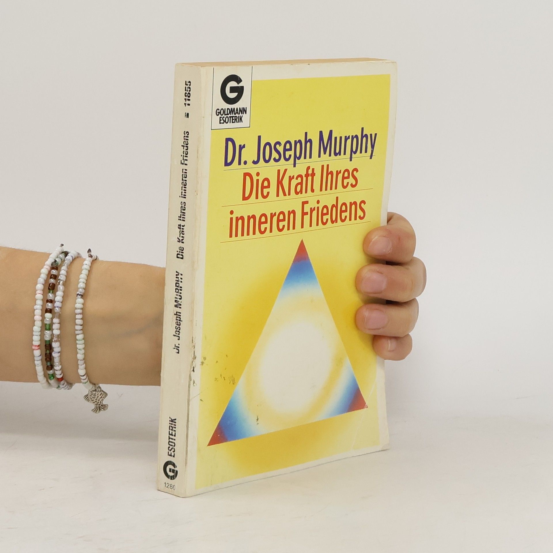 Joseph Murphy Die Kraft Ihres inneren Friedens