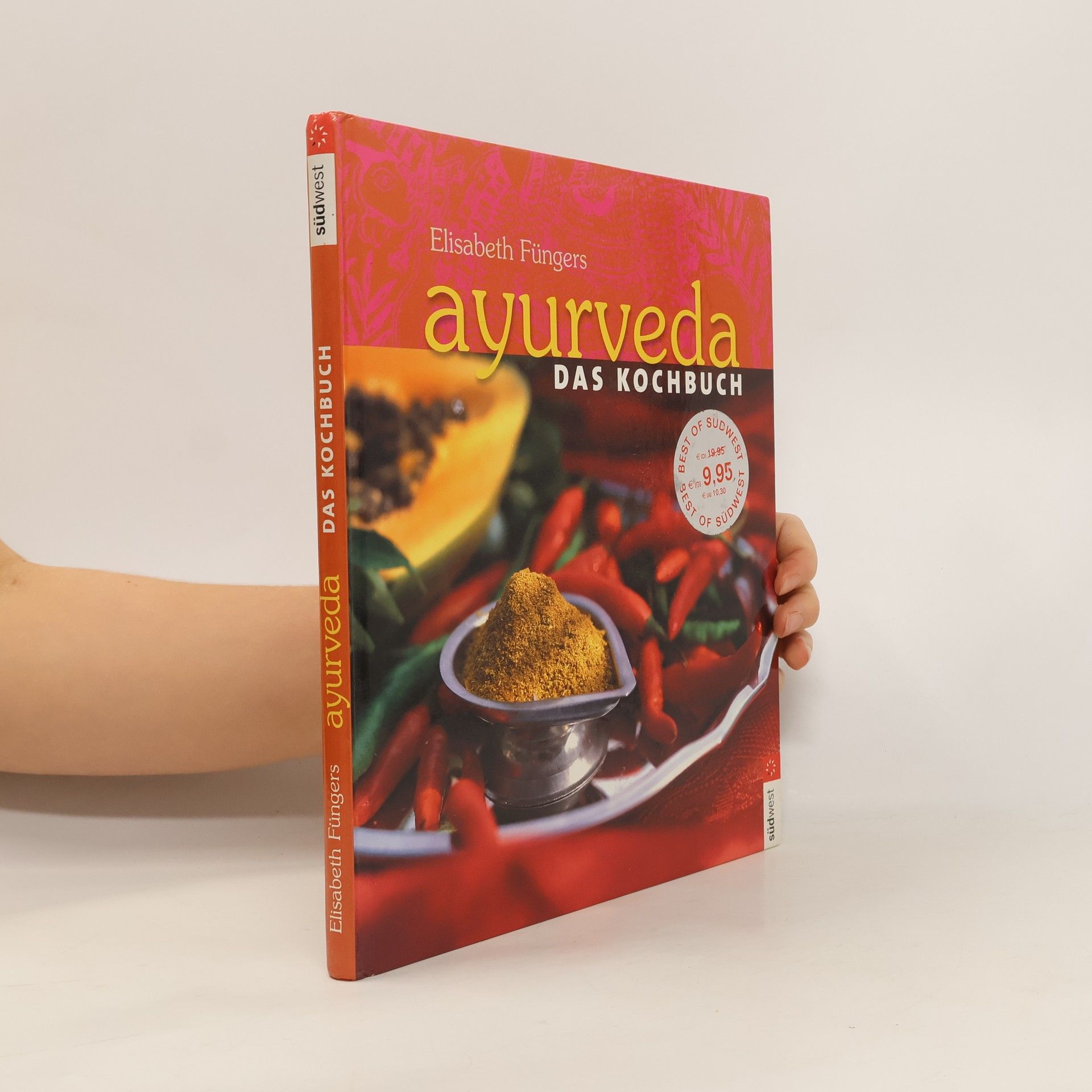 Ayurveda. Das Kochbuch