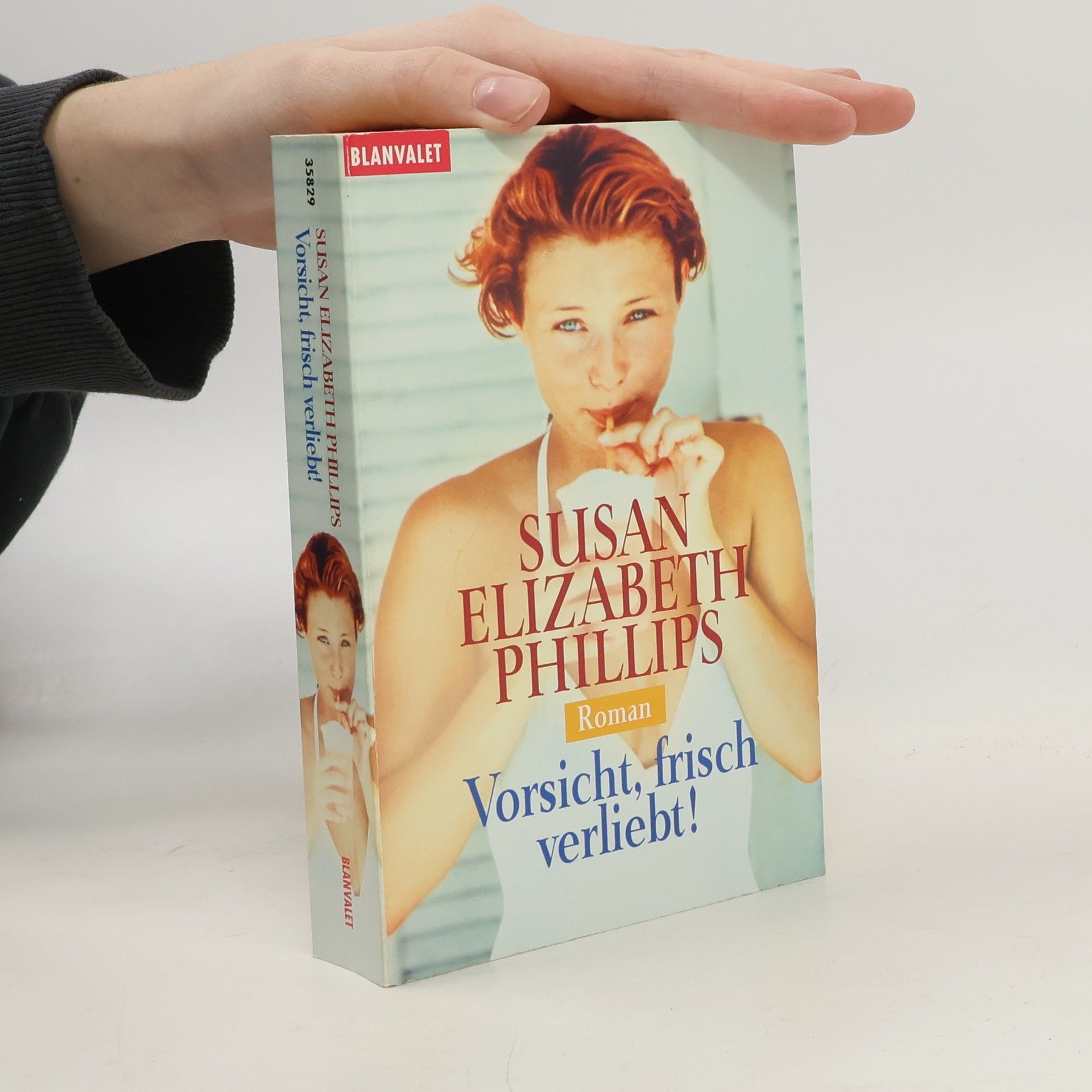 Susane Elizabeth Phillips Vorsicht, frisch verliebt!