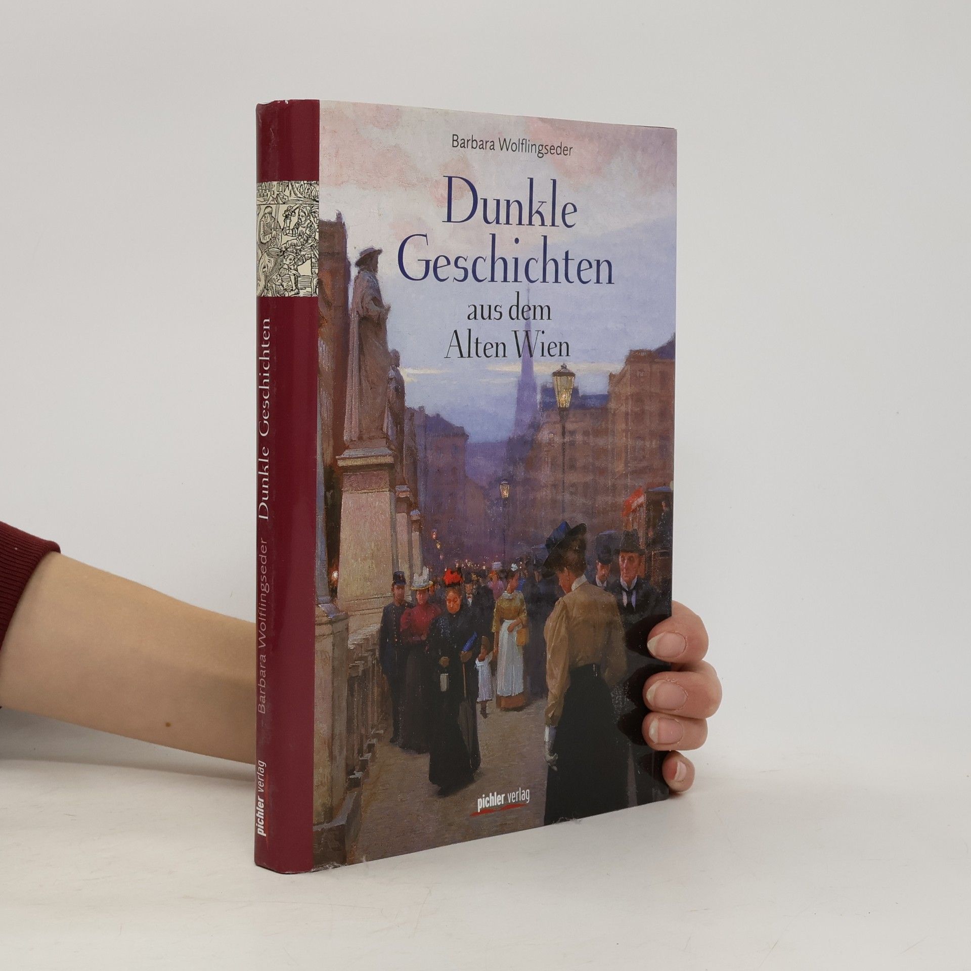 Barbara Wolflingseder Dunkle Geschichten aus dem Alten Wien