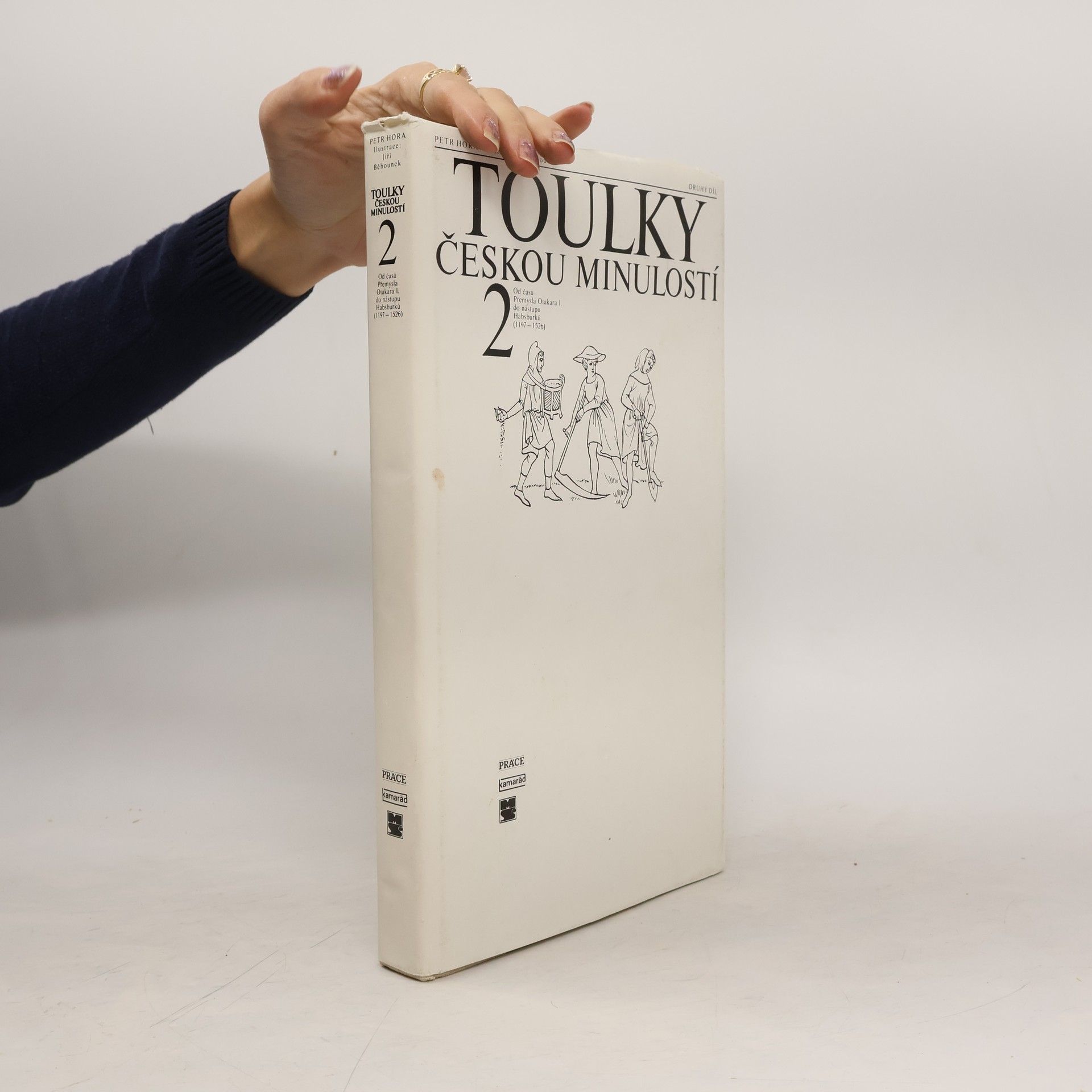 Petr Hořejš Toulky českou minulostí 2