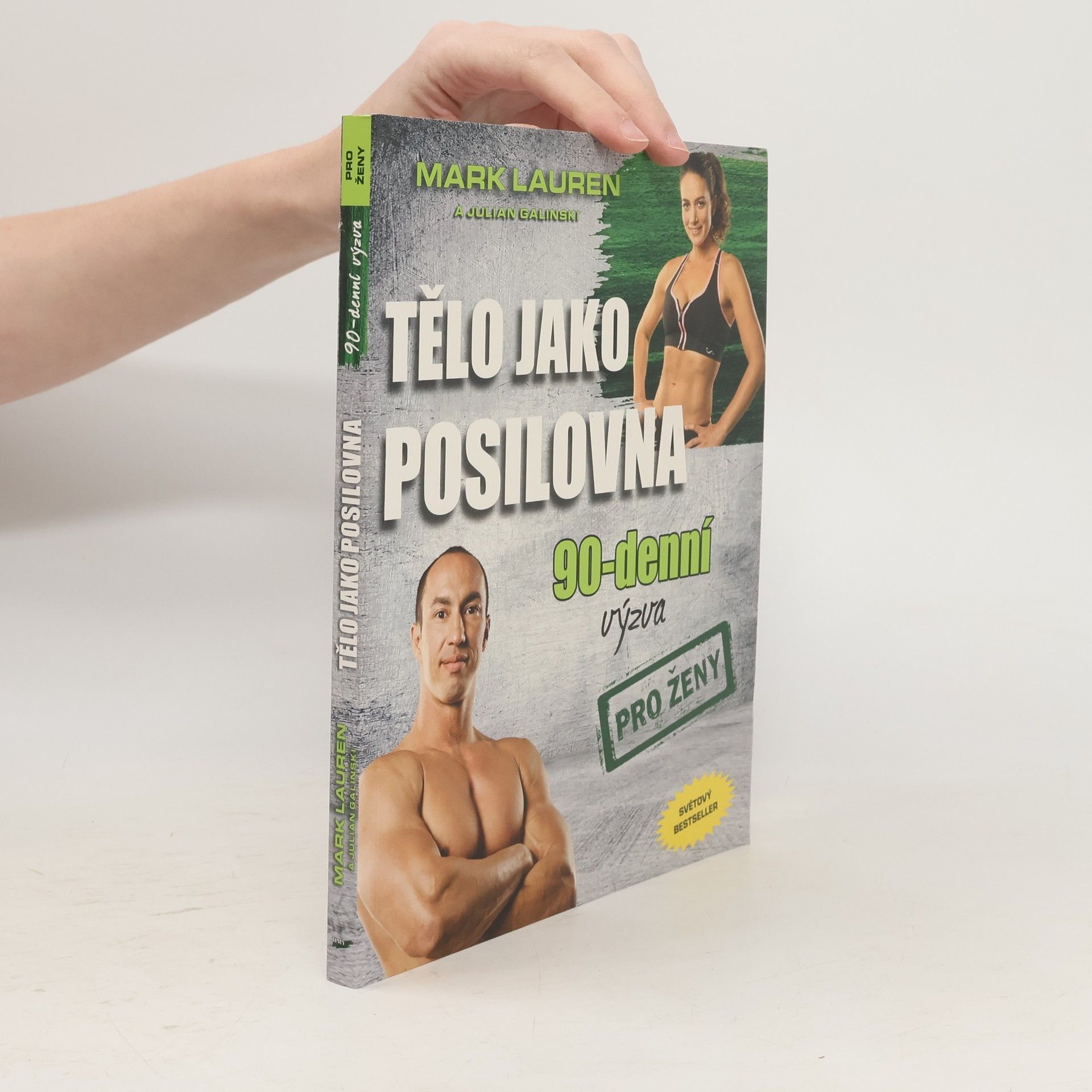 Tělo jako posilovna. 90-denní výzva pro ženy