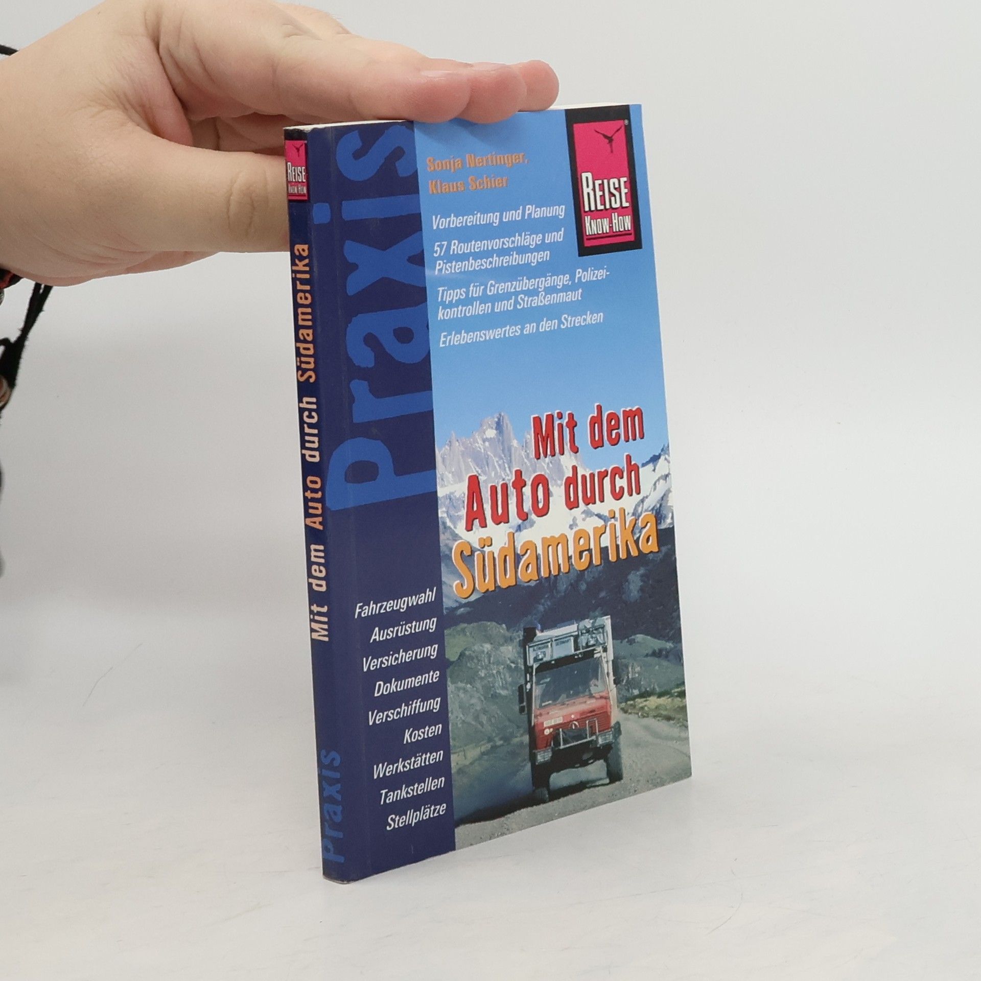 Sonja Nertinger Mit dem Auto durch Südamerika