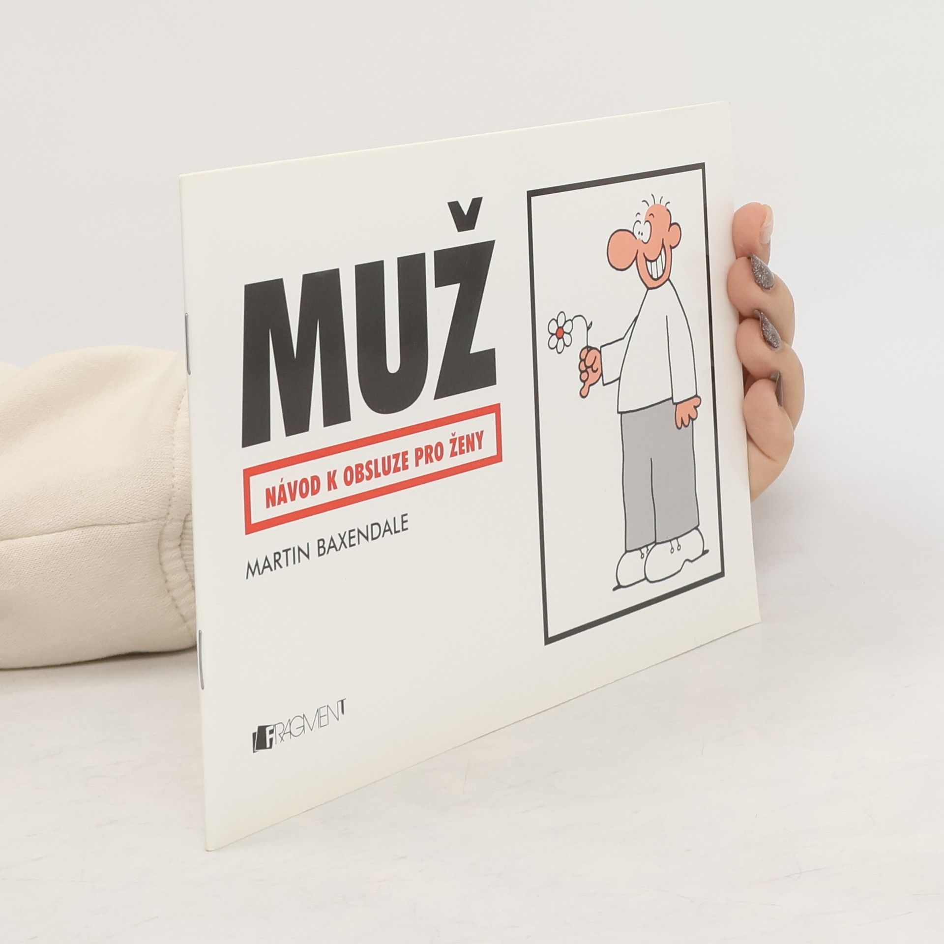 Martin Baxendale Muž. Návod k obsluze pro ženy