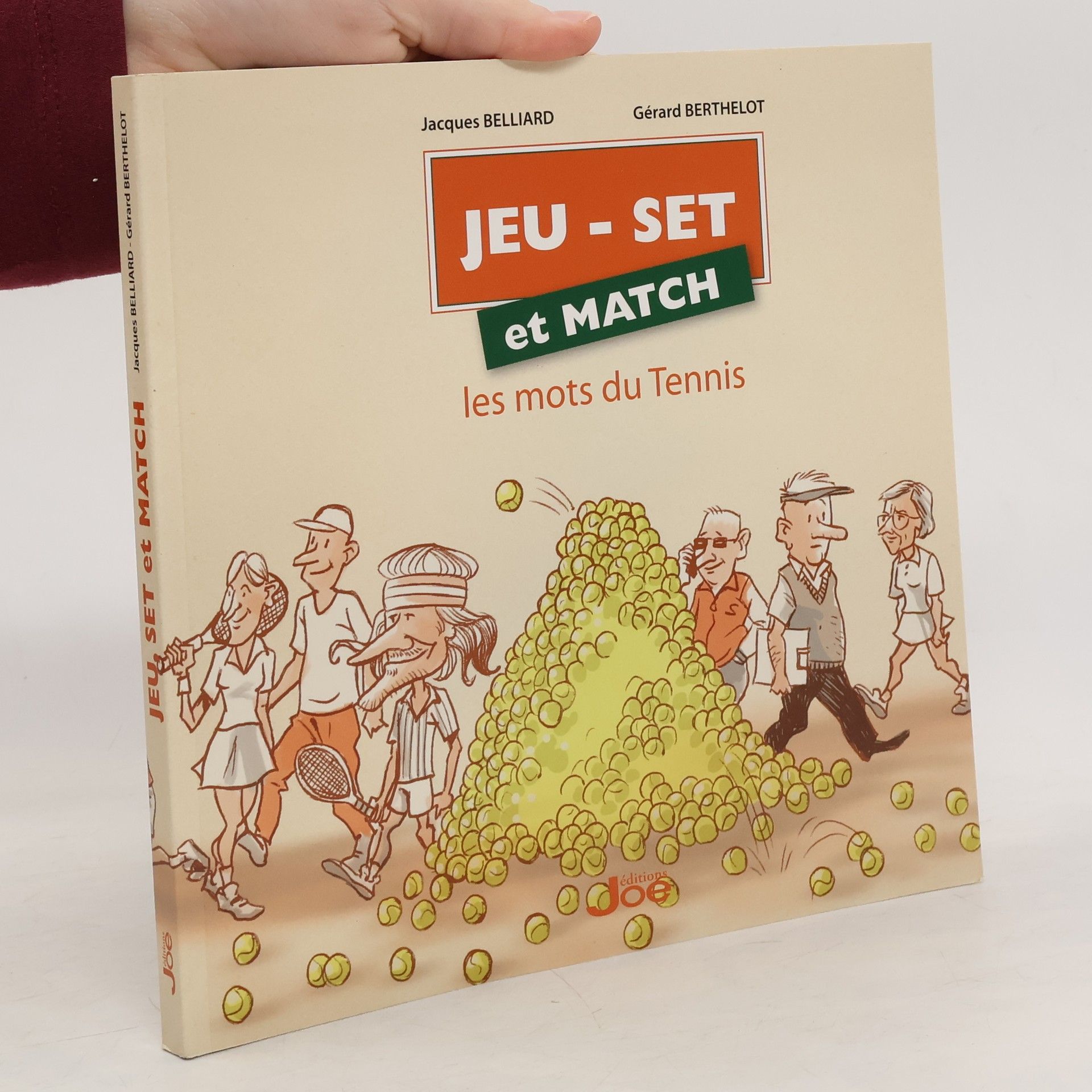 Jacques Belliard Jeu, Set et Match