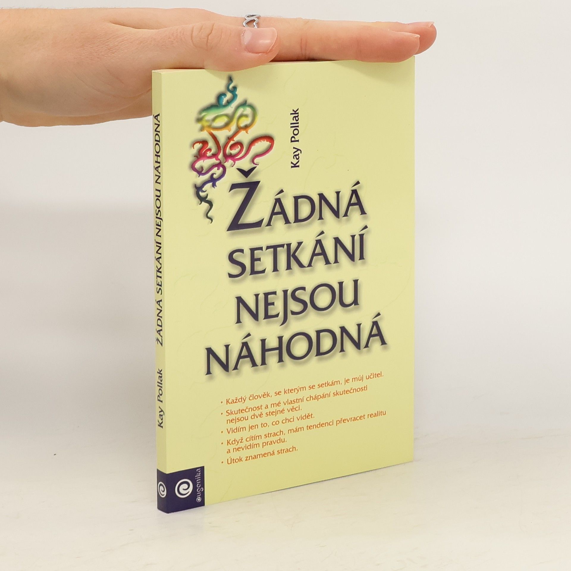 Kay Pollak Žádná setkání nejsou náhodná