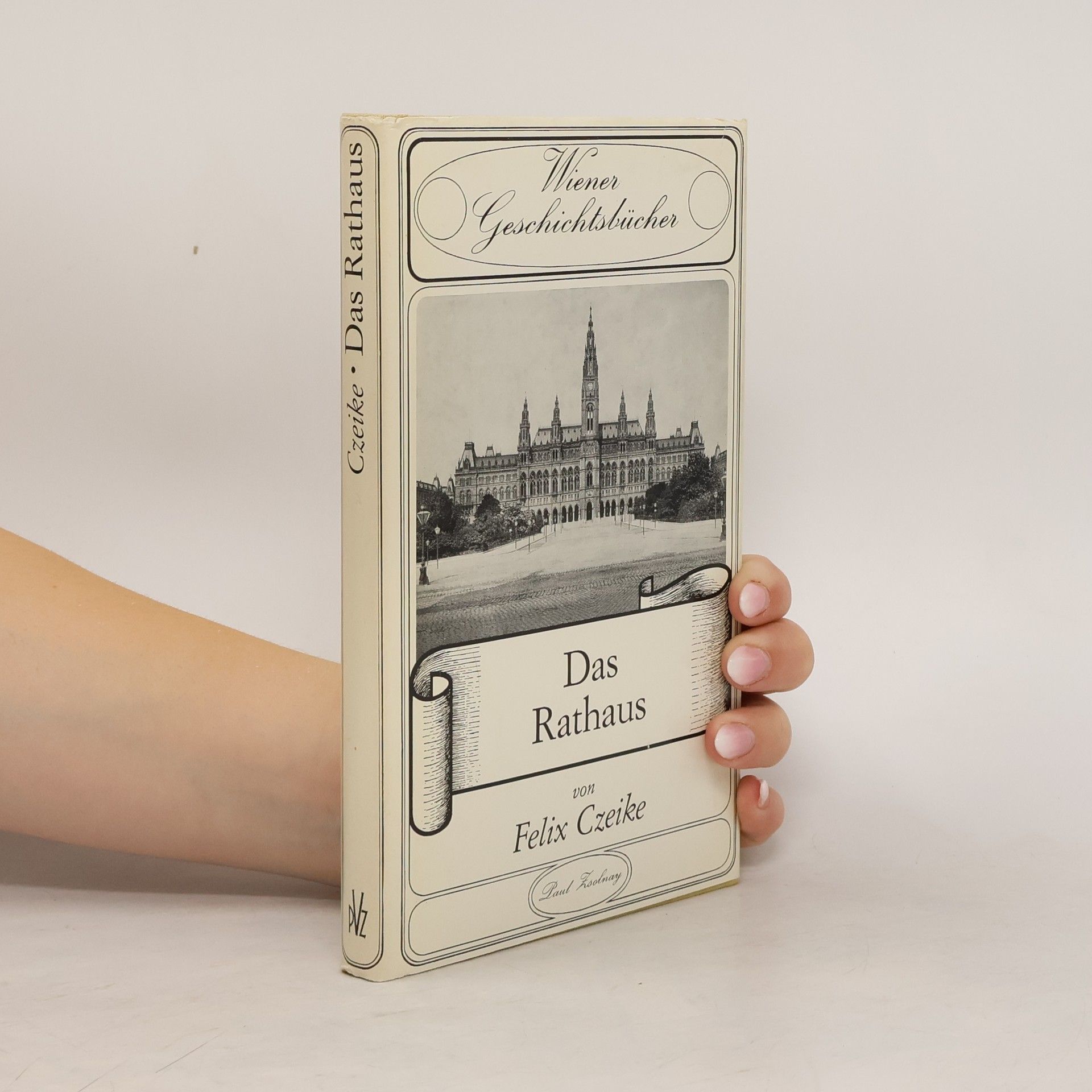 Felix Czeike Das Rathaus