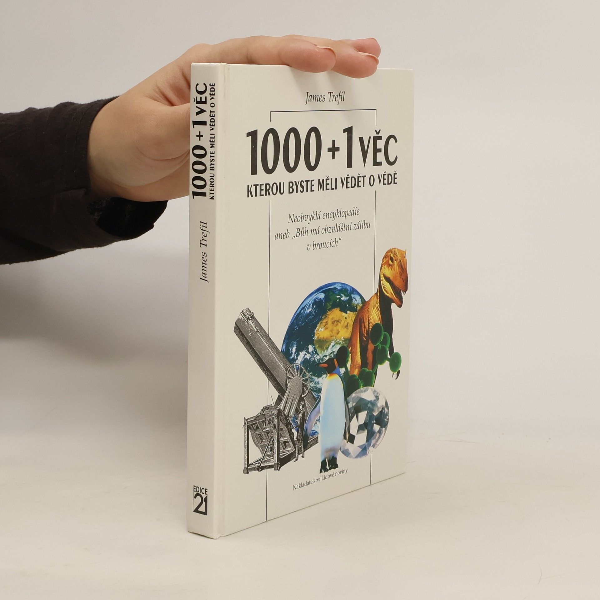 James Trefil 1000+1 věc, kterou byste měli vědět o vědě