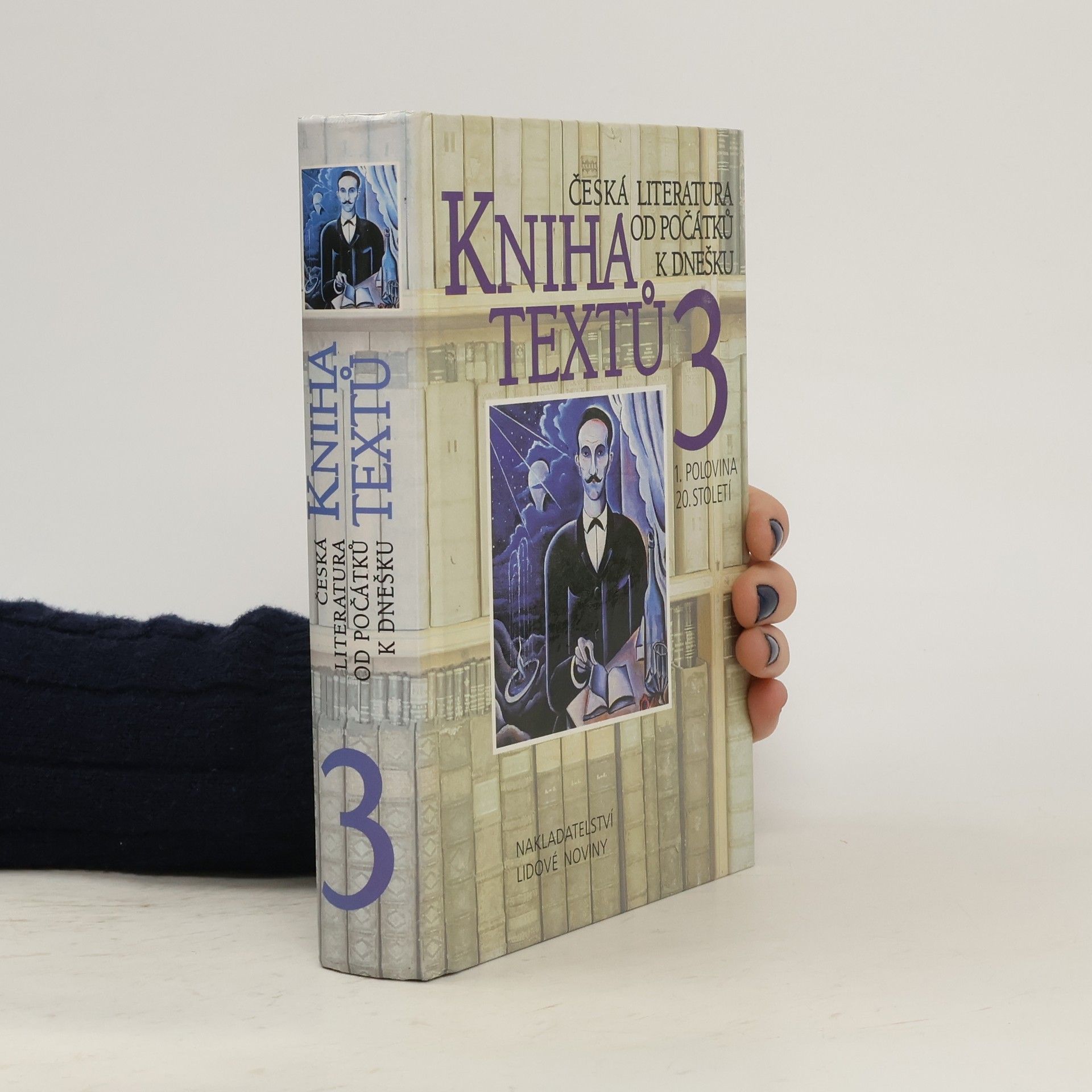 Emil Lukeš Kniha textů 3. Česká literatura od počátků k dnešku. 1. polovina 20. století