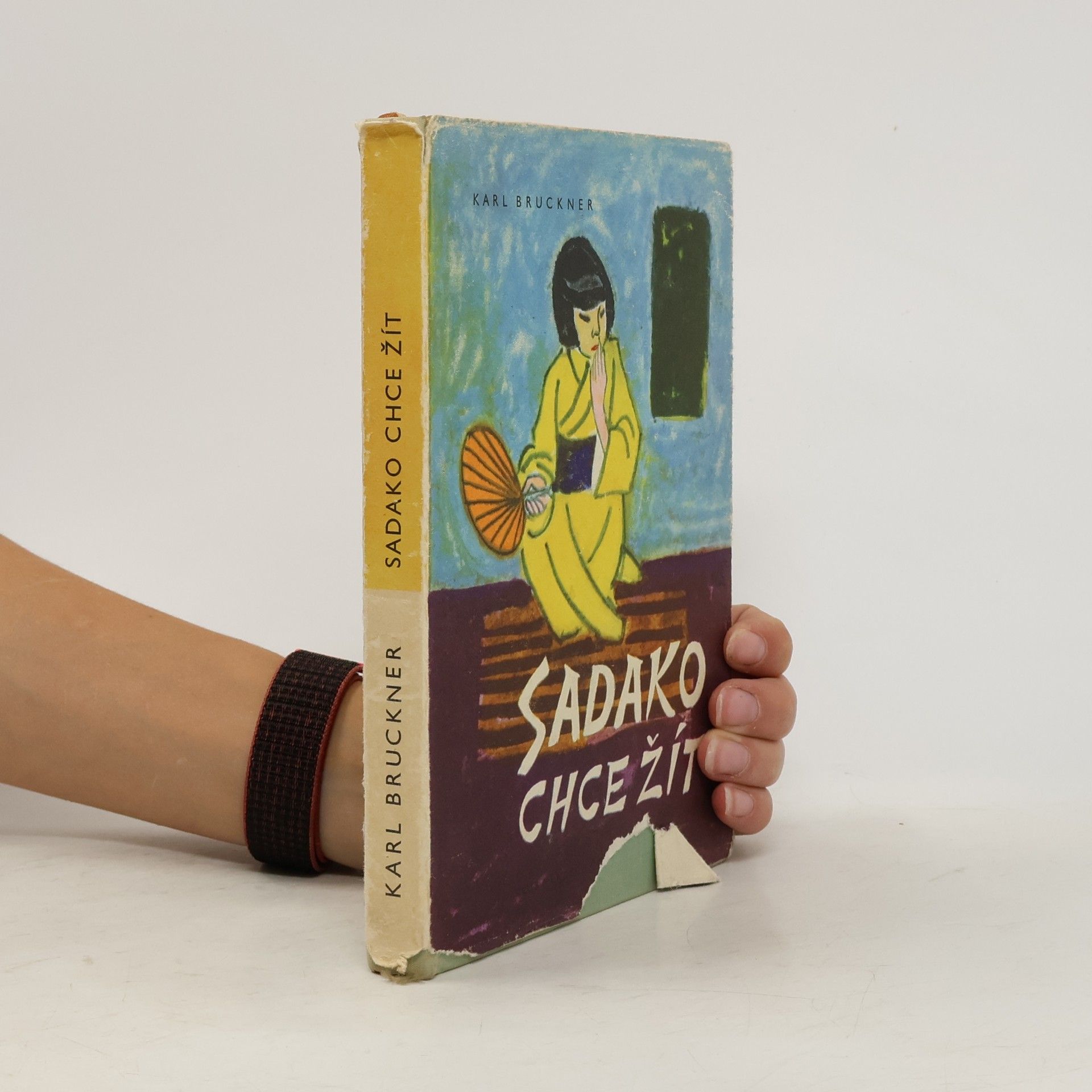 Karl Bruckner Sadako chce žít