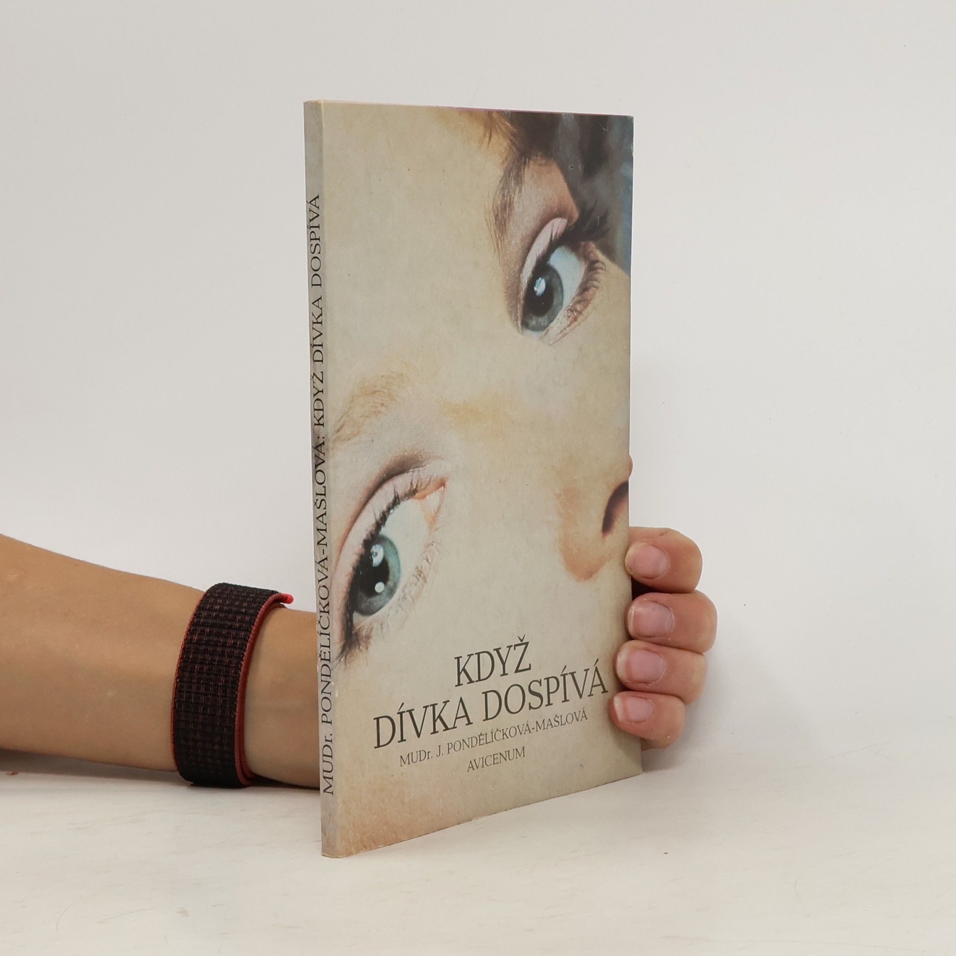 Jaroslava Pondělíčková Mašlová Když dívka dospívá