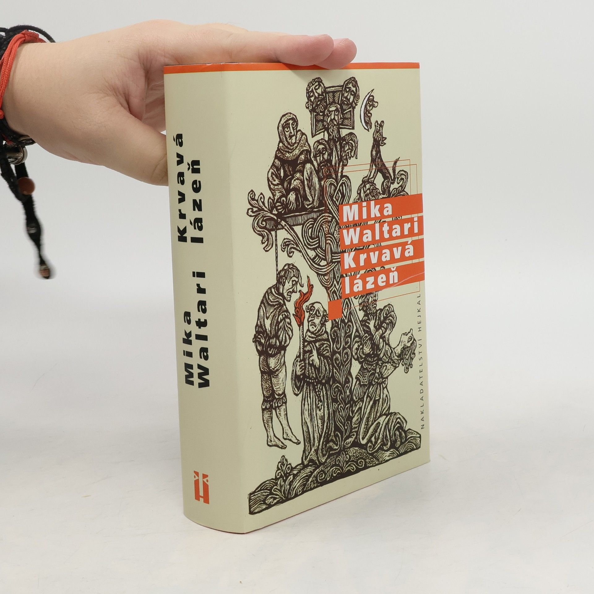 Mika Toimi Waltari Krvavá lázeň : mládí a podivuhodná dobrodružství Mikaela Karvajalky v mnoha zemích do roku 1527