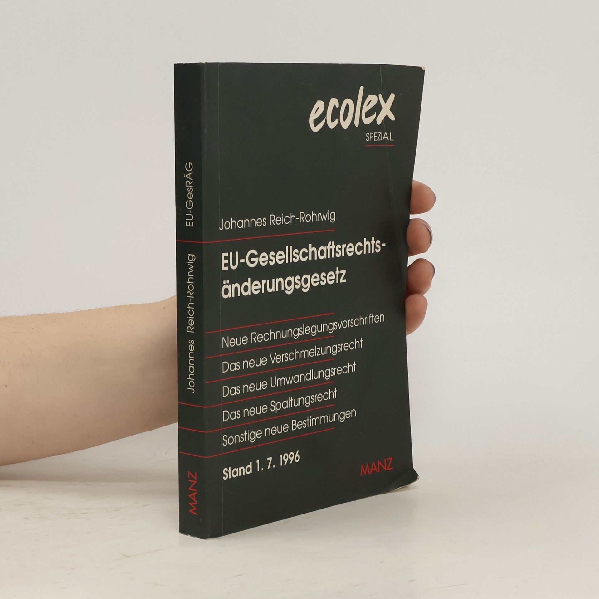 Johannes Reich-Rohrwig EU-Gesellschaftsrechtsänderungsgesetz