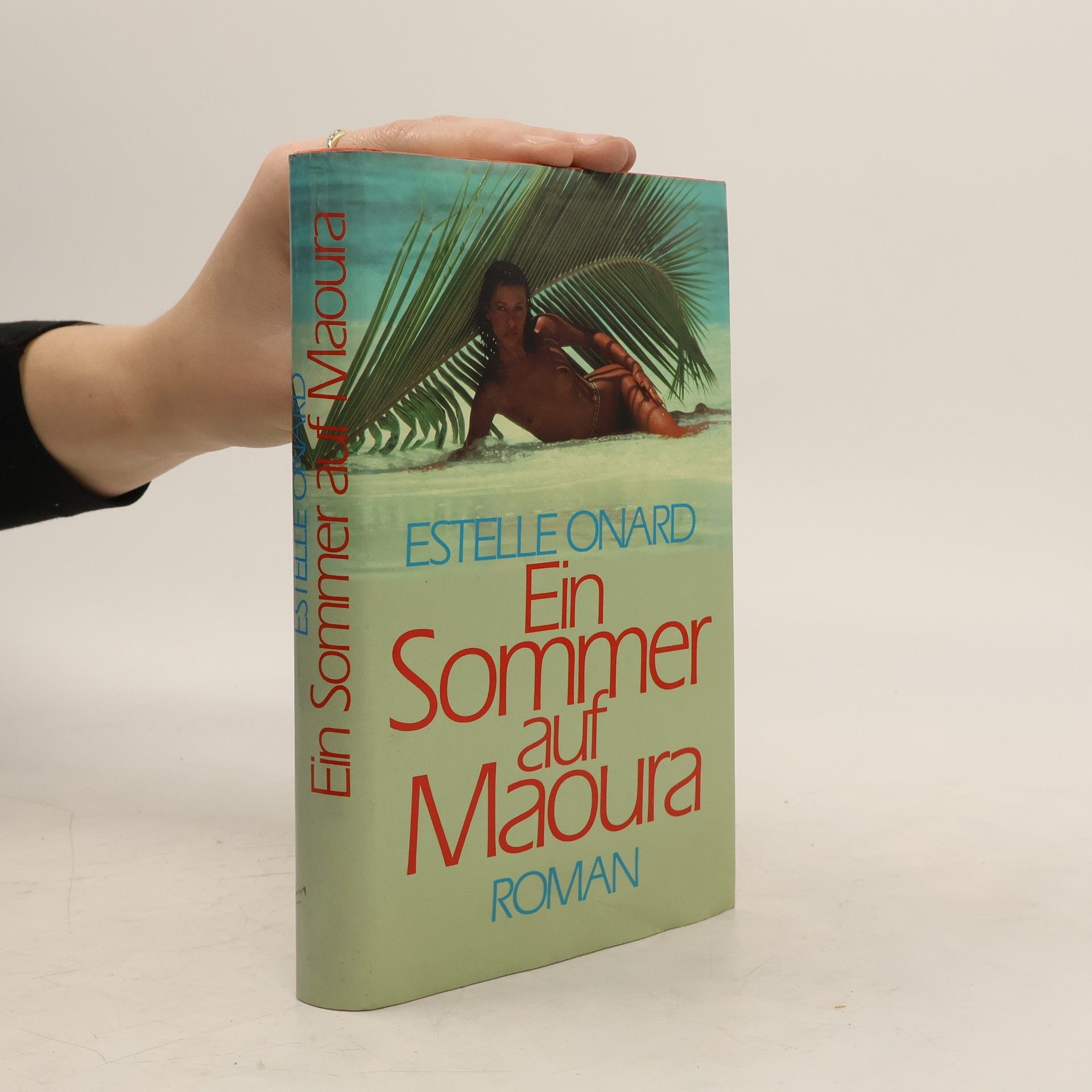 Estelle Onard Ein Sommer auf Maoura