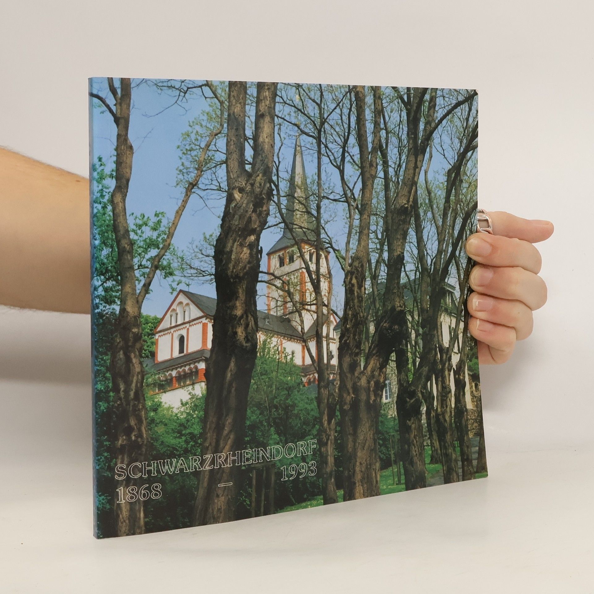 Collectif d'auteurs Schwarzrheindorf 1868-1993