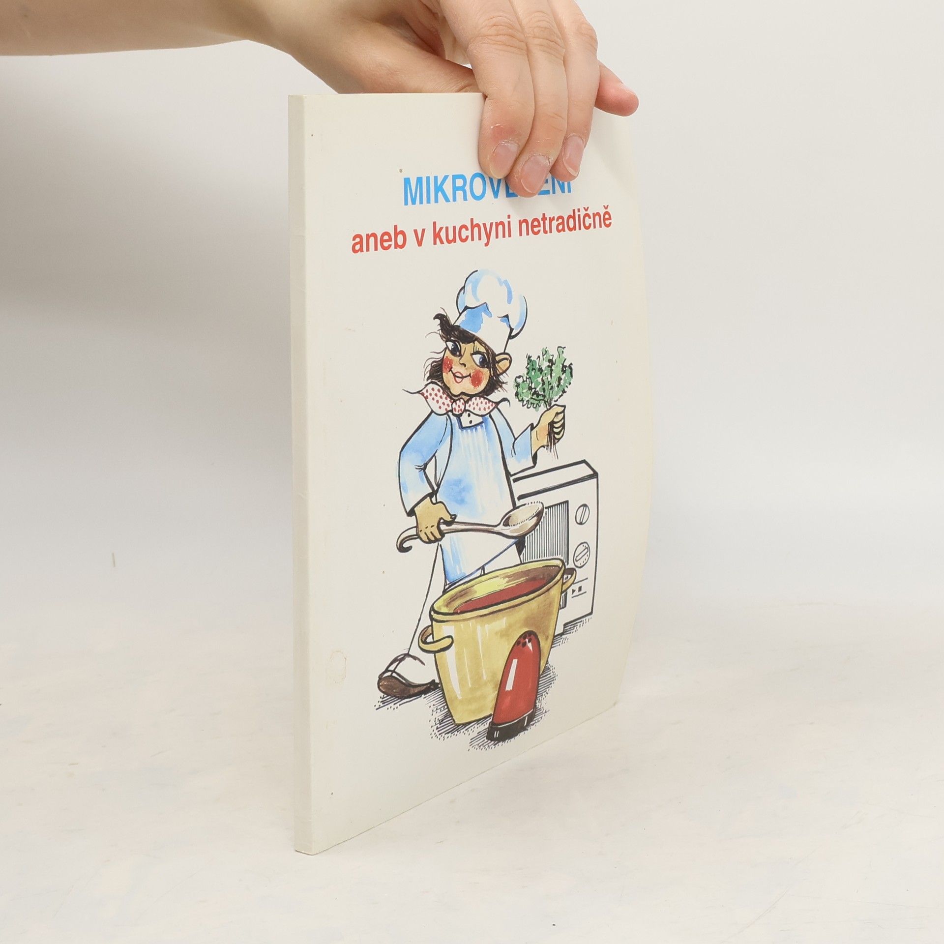 Mikrovlnění aneb v kuchyni netradičně