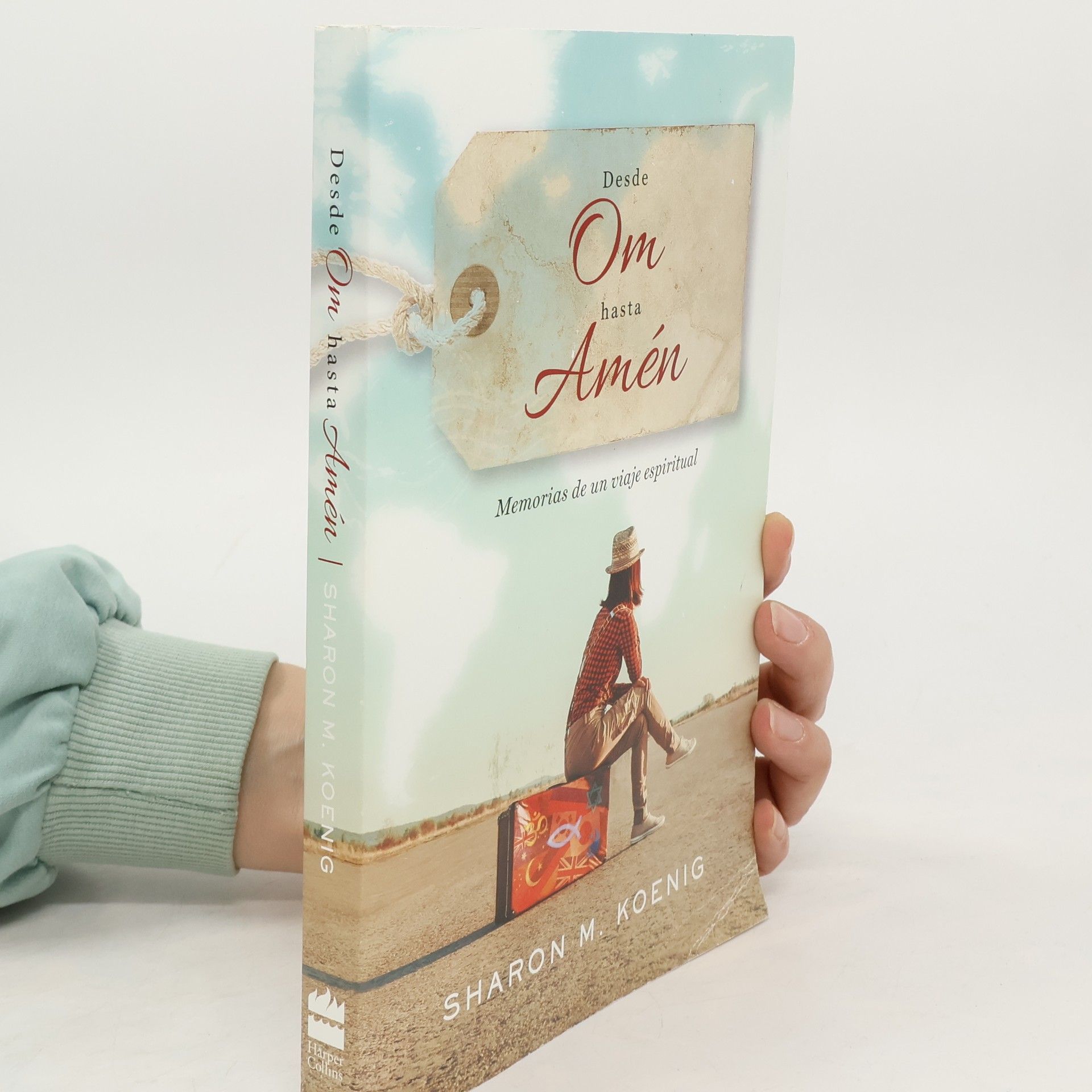 Sharon M. Koenig Desde Om hasta Amén