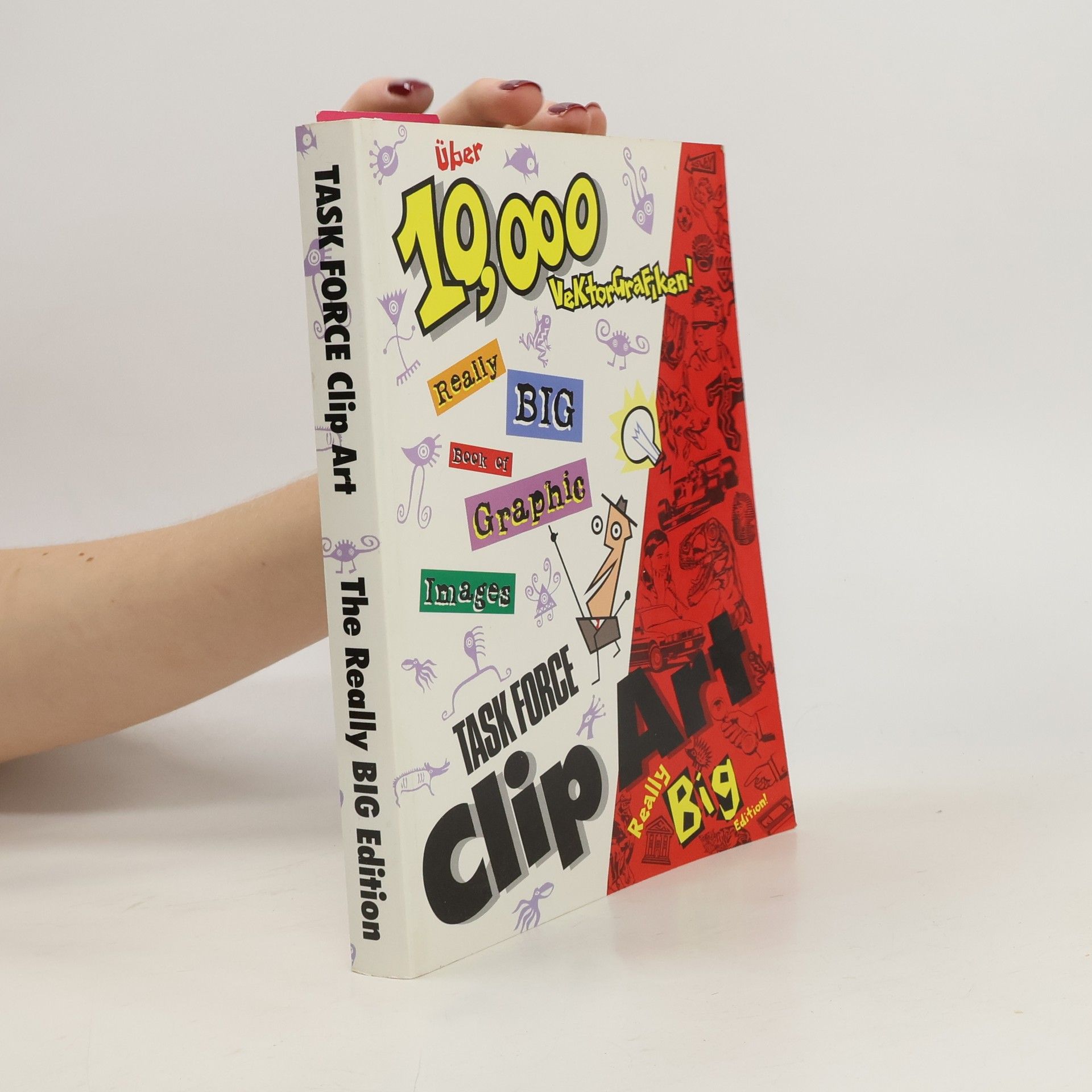 Collectif d'auteurs Über 19,000 Vektorgrafiken! Task Force Clip Art The Really BIG Edition