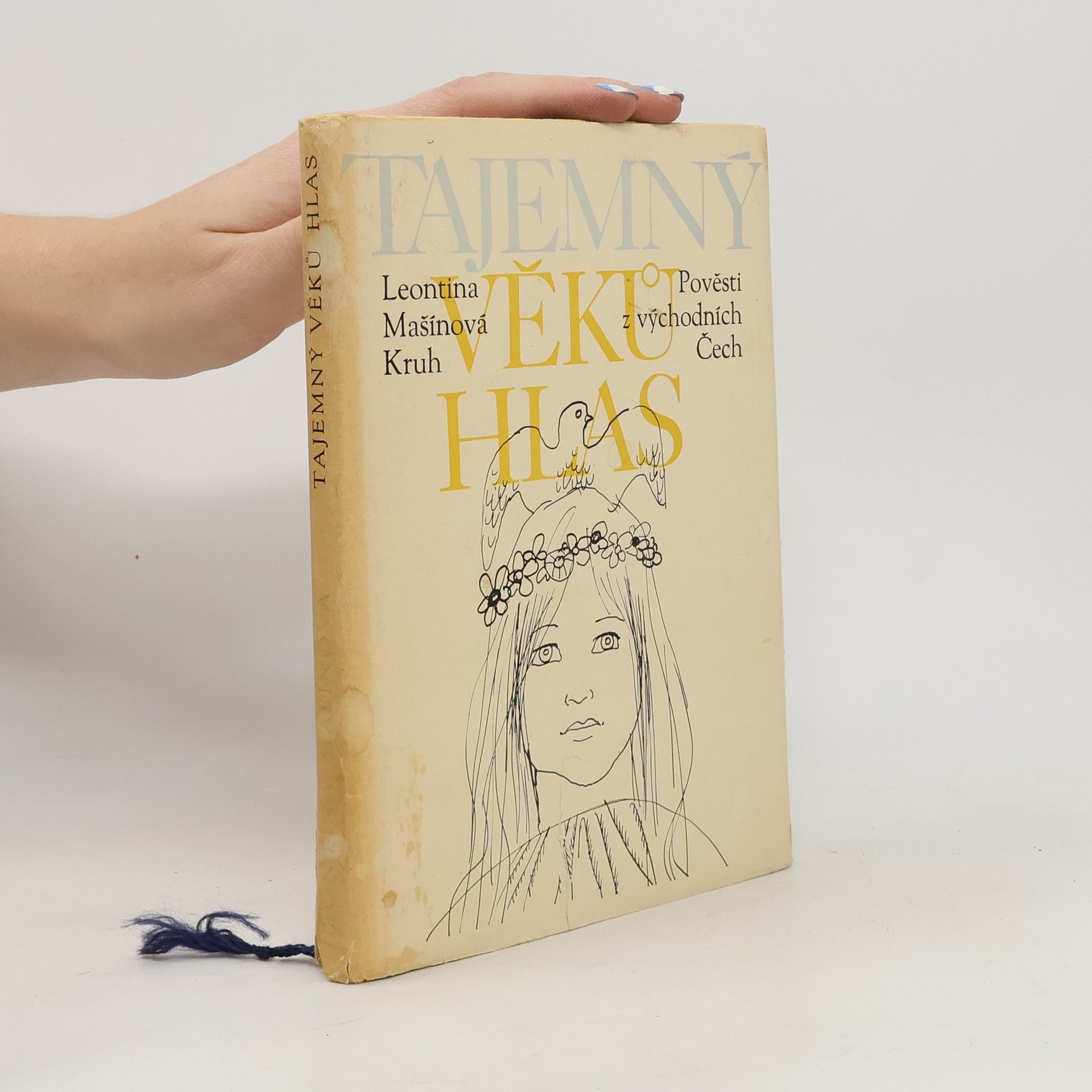 Leontina Mašínová Tajemný věků hlas. Pověsti z východních Čech