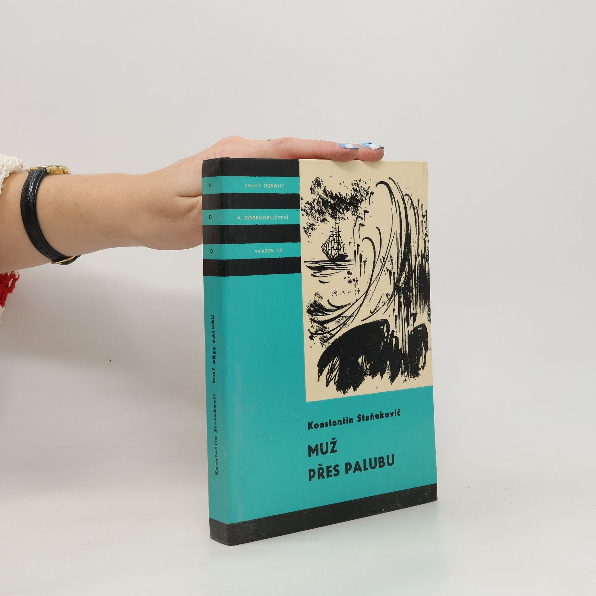 Konstantin Staňukovič Muž přes palubu