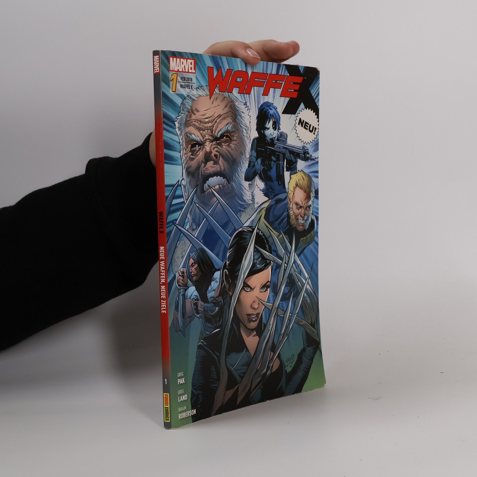 Greg Pak Waffe X 1 - Neue Waffen, neue Ziele