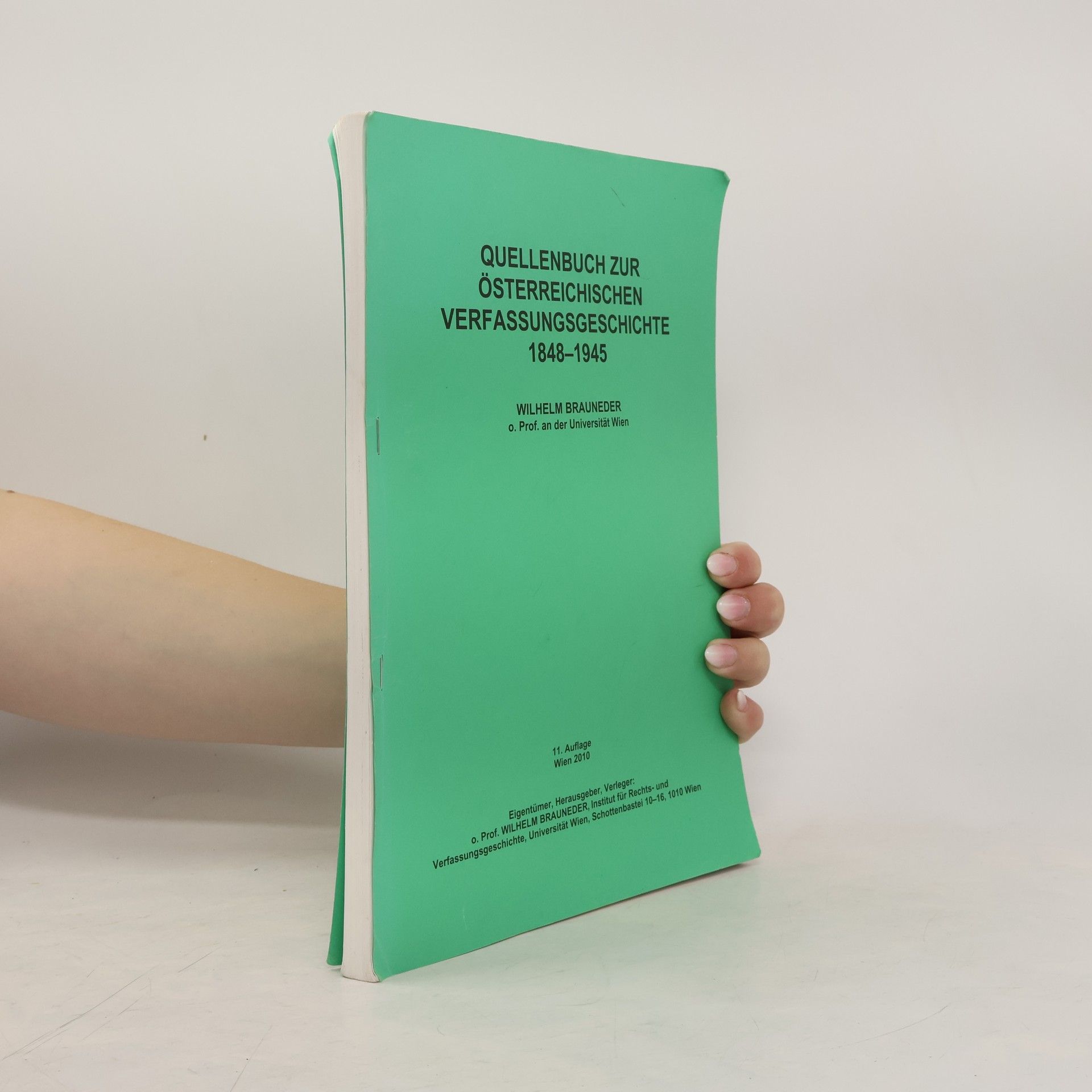 Wilhelm Brauneder Quellenbuch zur österreichischen Verfassungsgeschichte